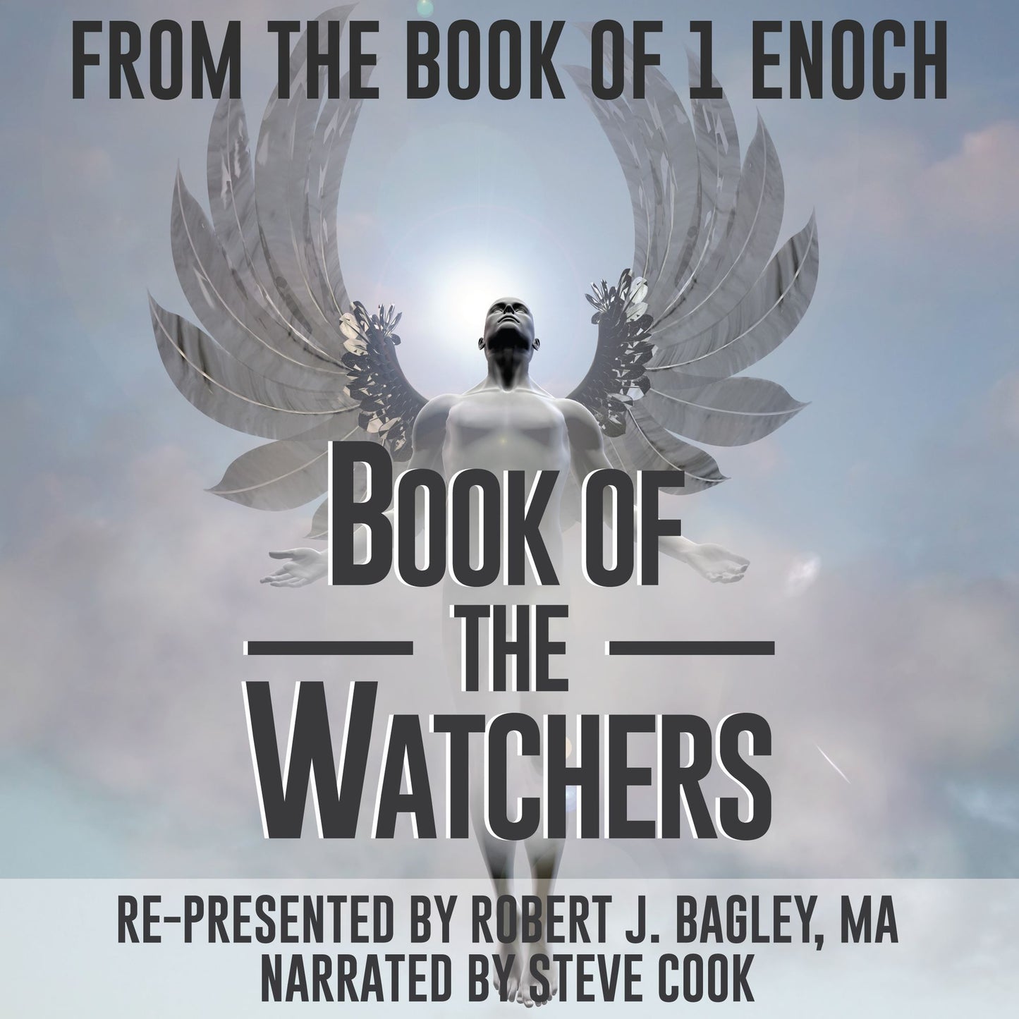 Book of the Watchers: From The Book of 1 Enoch