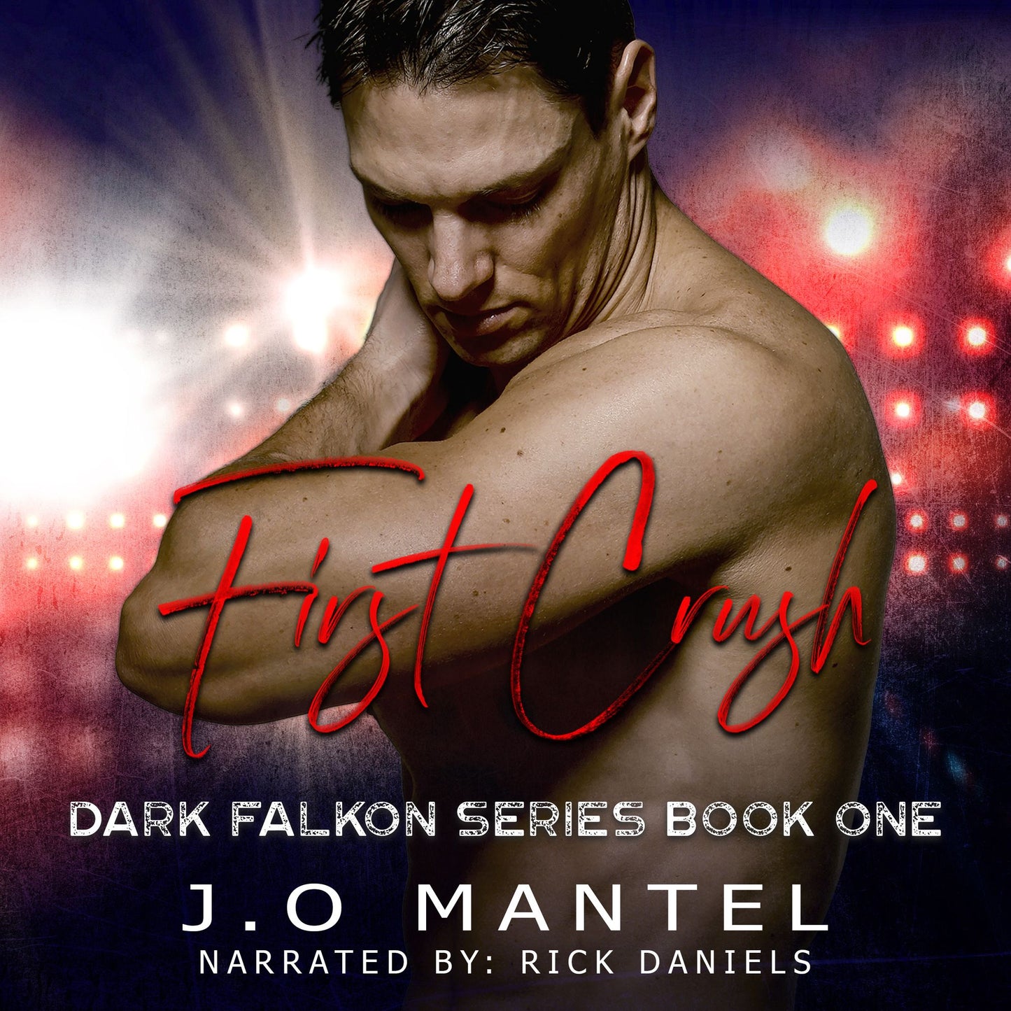 First Crush: Dark Falkon - Book 1