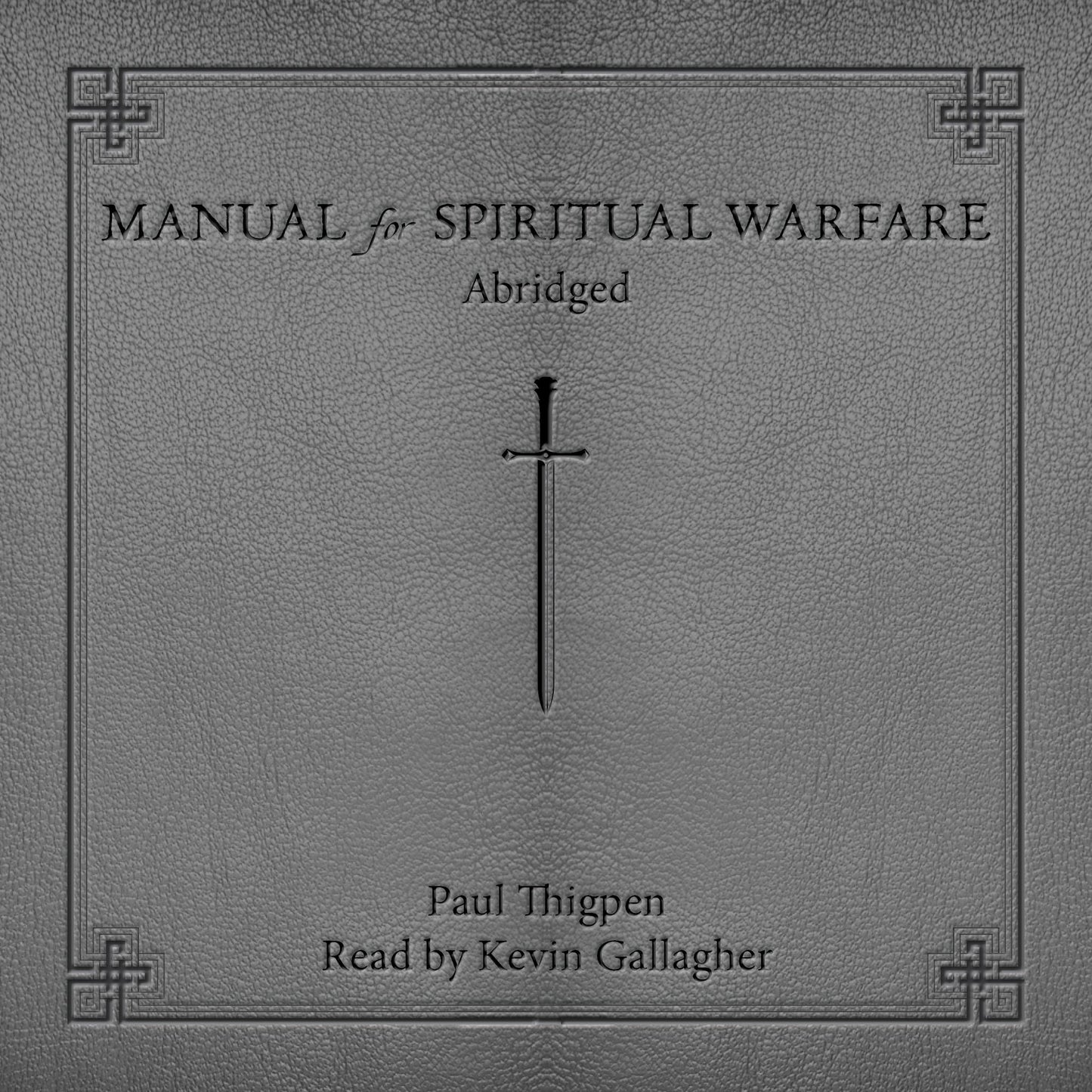 Manual for Spiritual Warfare (Abridged)