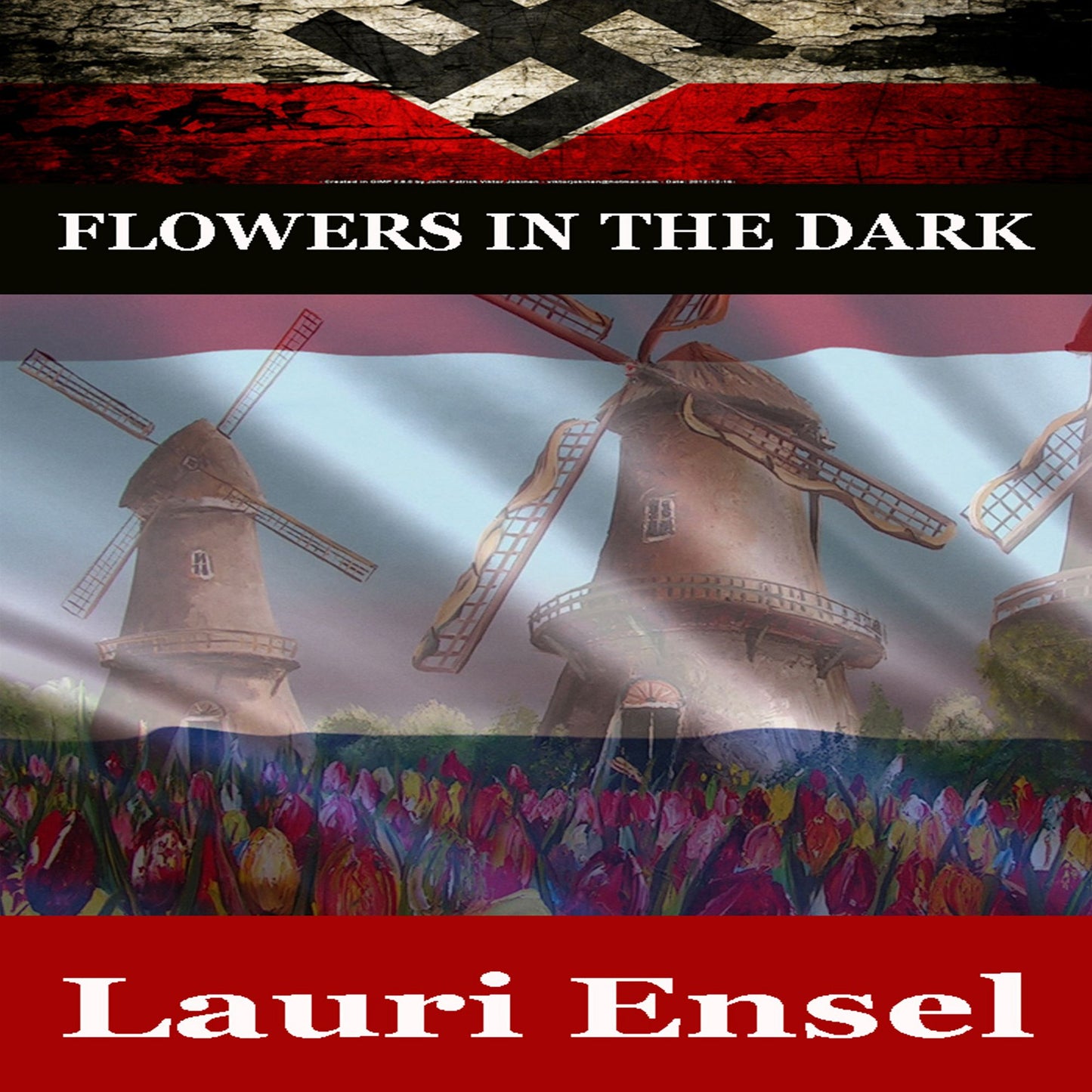 Flowers in the Dark: Christian War Story