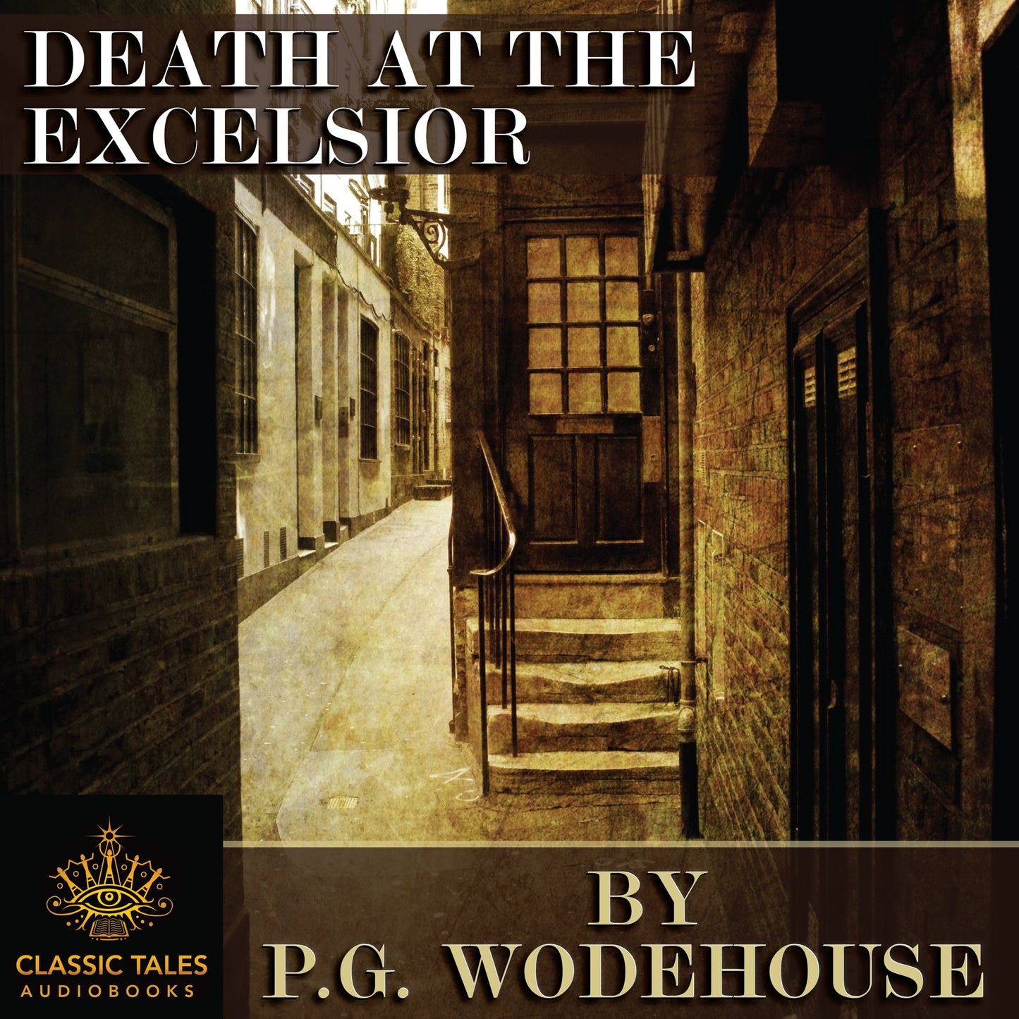 Death at the Excelsior: Classic Tales Edition