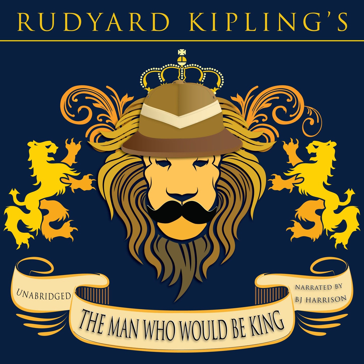The Man Who Would Be King: Classic Tales Edition