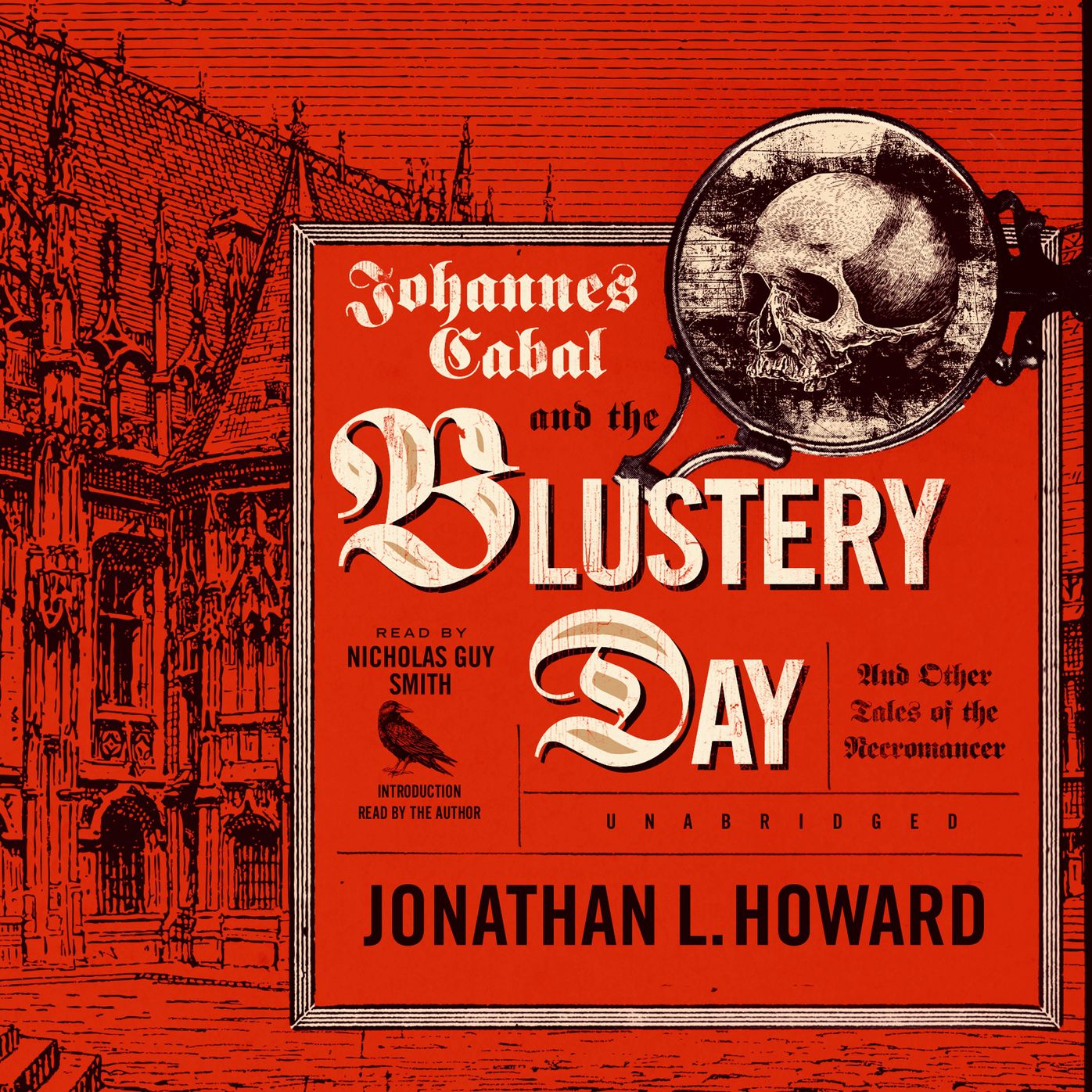 Johannes Cabal and the Blustery Day: And Other Tales of the Necromancer
