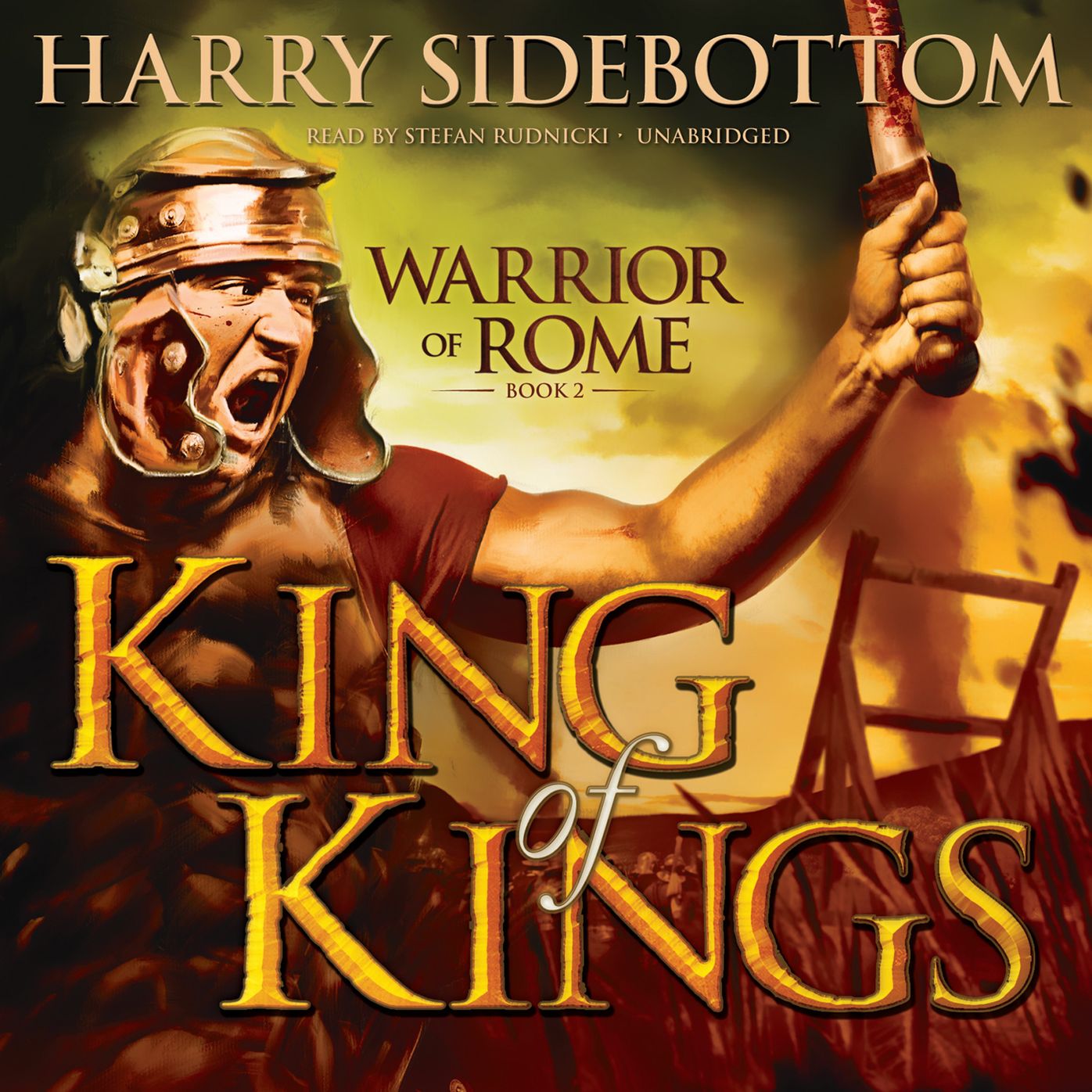King of Kings: Warrior of Rome, Book II