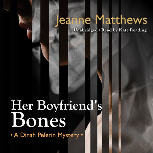 Her Boyfriend's Bones: A Dinah Pelerin Mystery