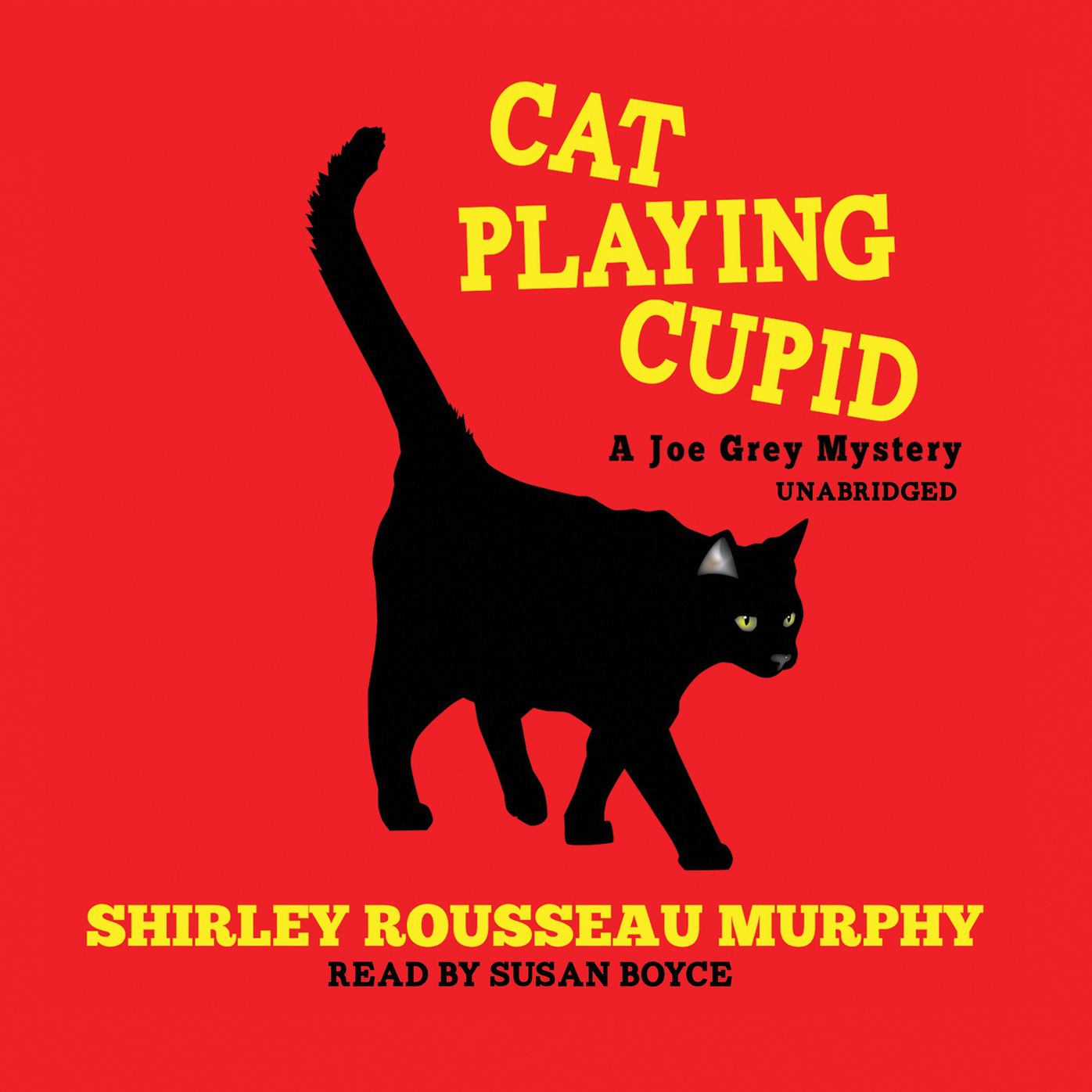 Cat Playing Cupid: A Joe Grey Mystery