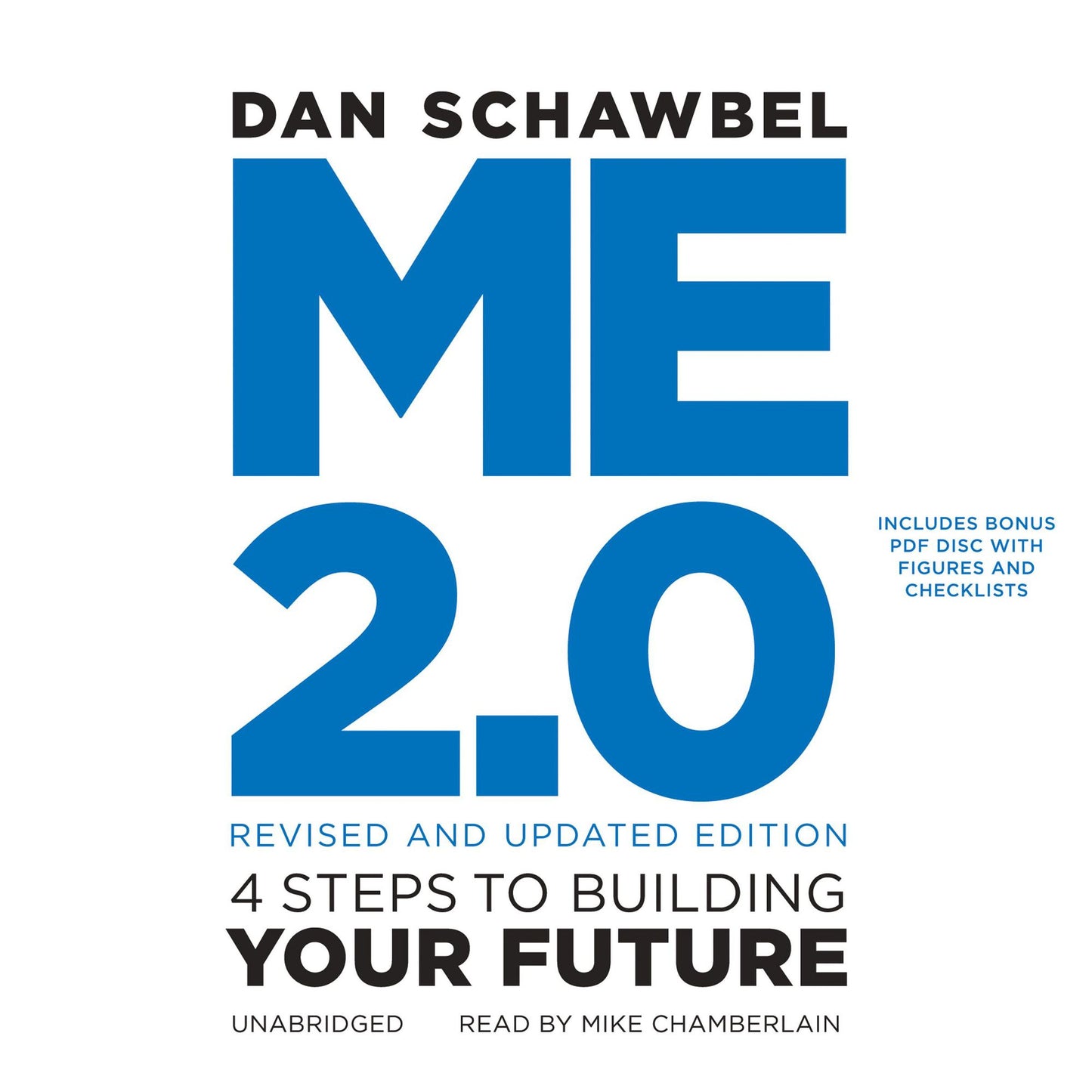 Me 2.0, Revised and Updated Edition: 4 Steps to Building Your Future