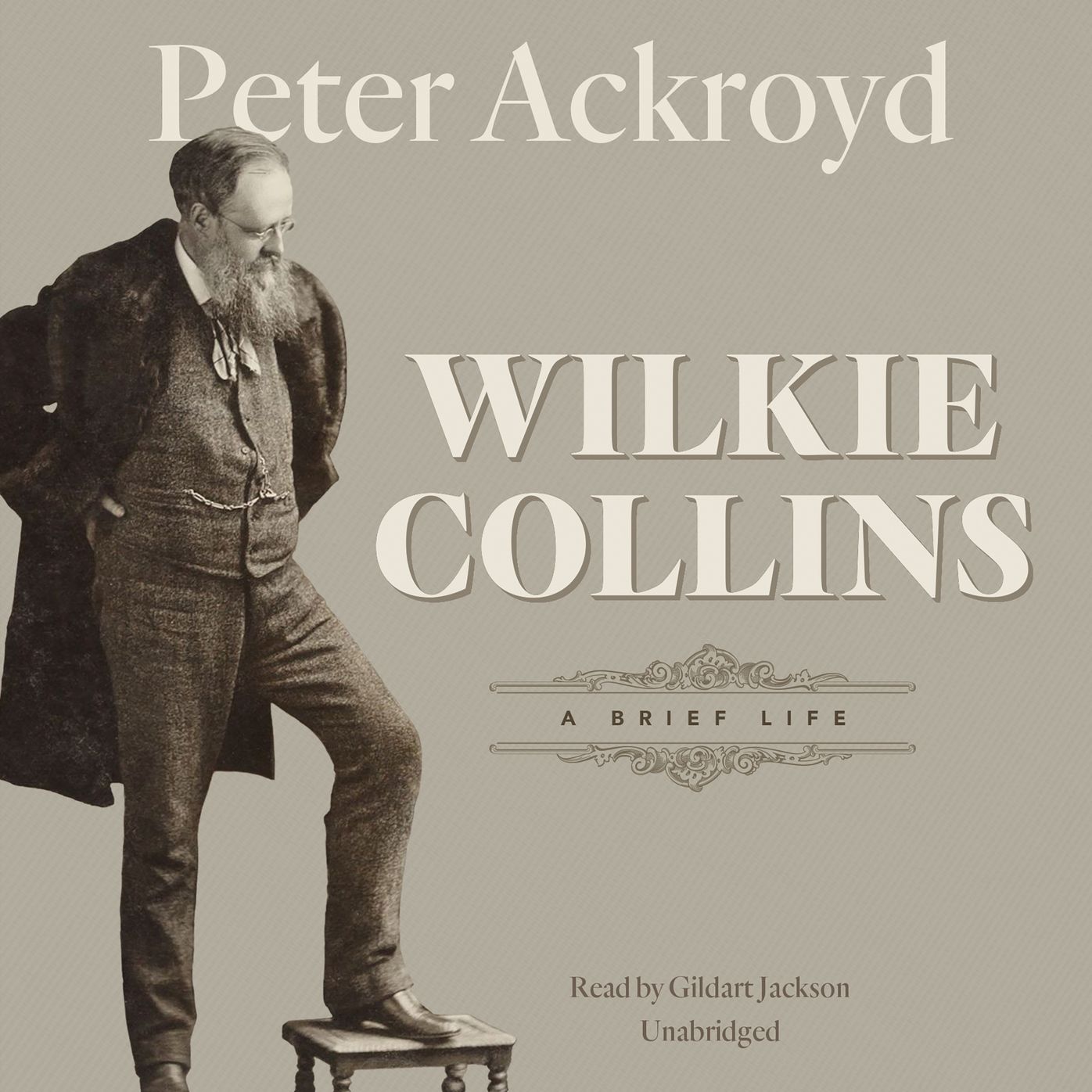 Wilkie Collins: A Brief LIfe