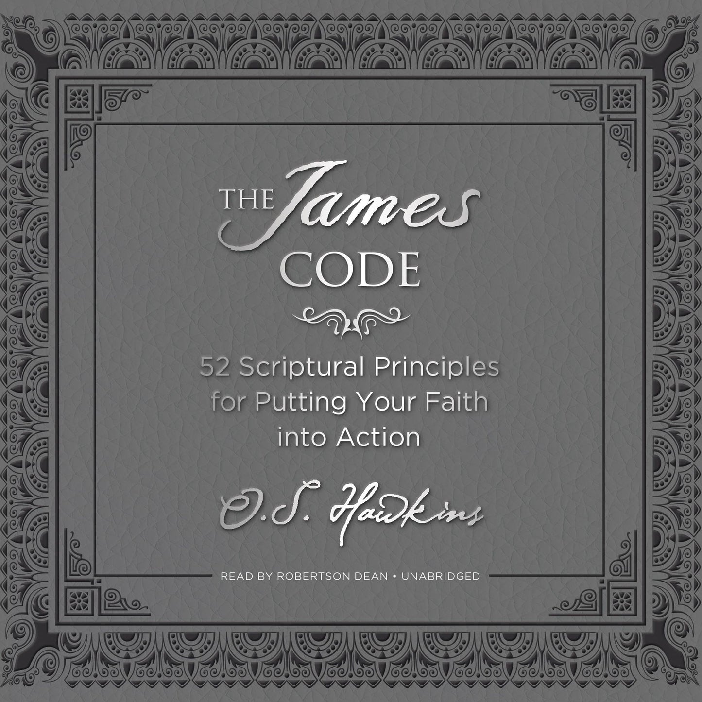 The James Code: 52 Challenges to Put Your Faith into Action