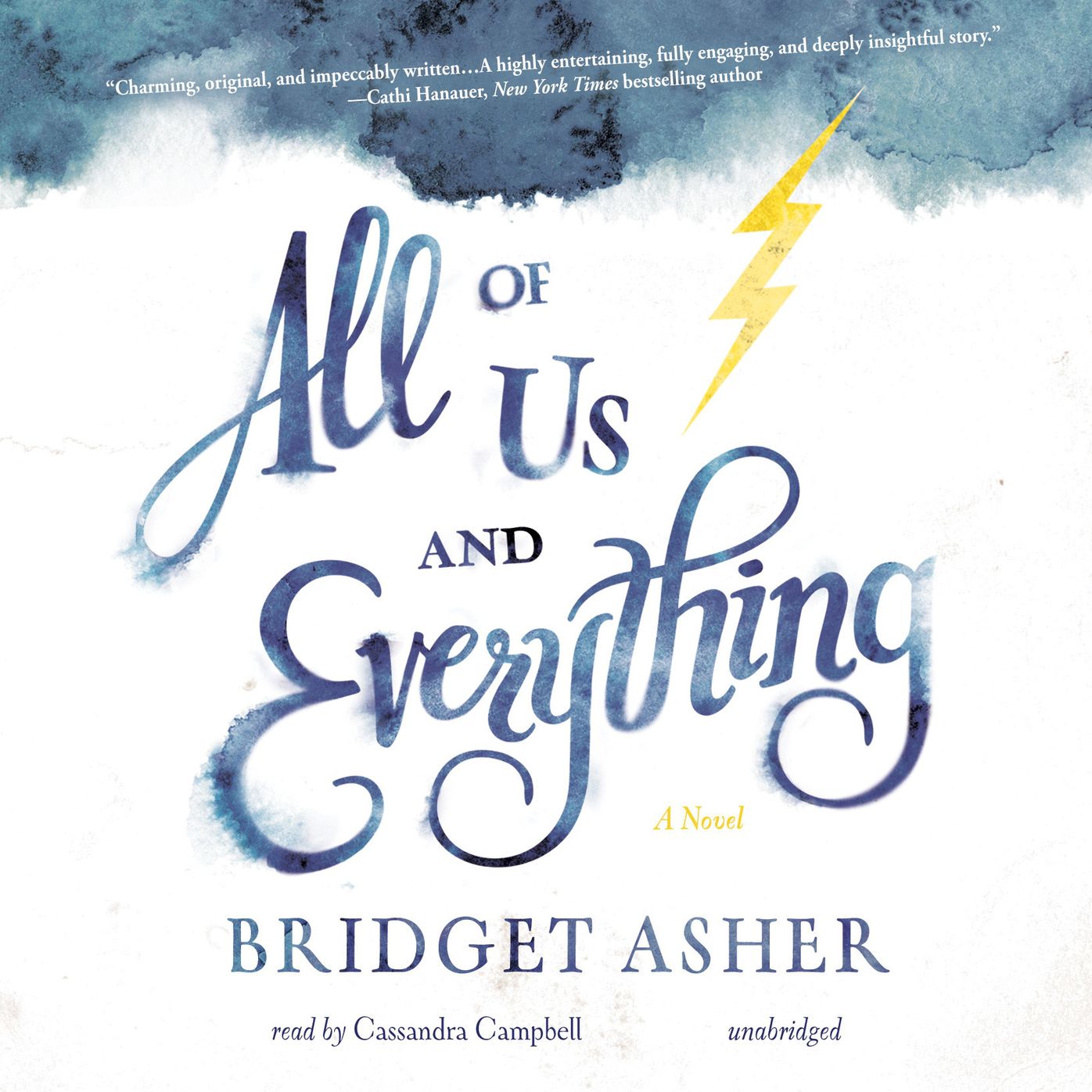All of Us and Everything: A Novel