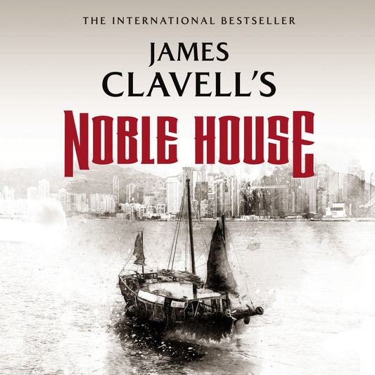 Noble House: A Novel of Contemporary Hong Kong