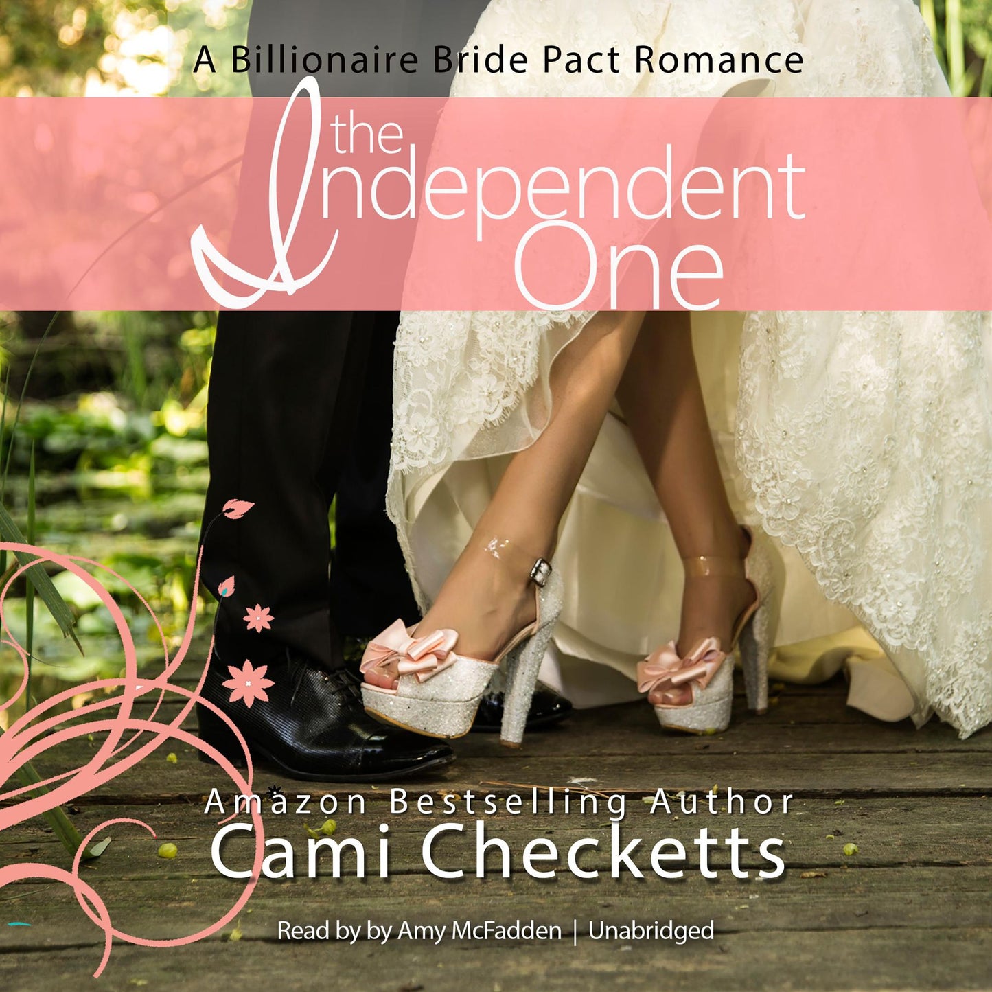 The Independent One: A Billionaire Bride Pact Romance