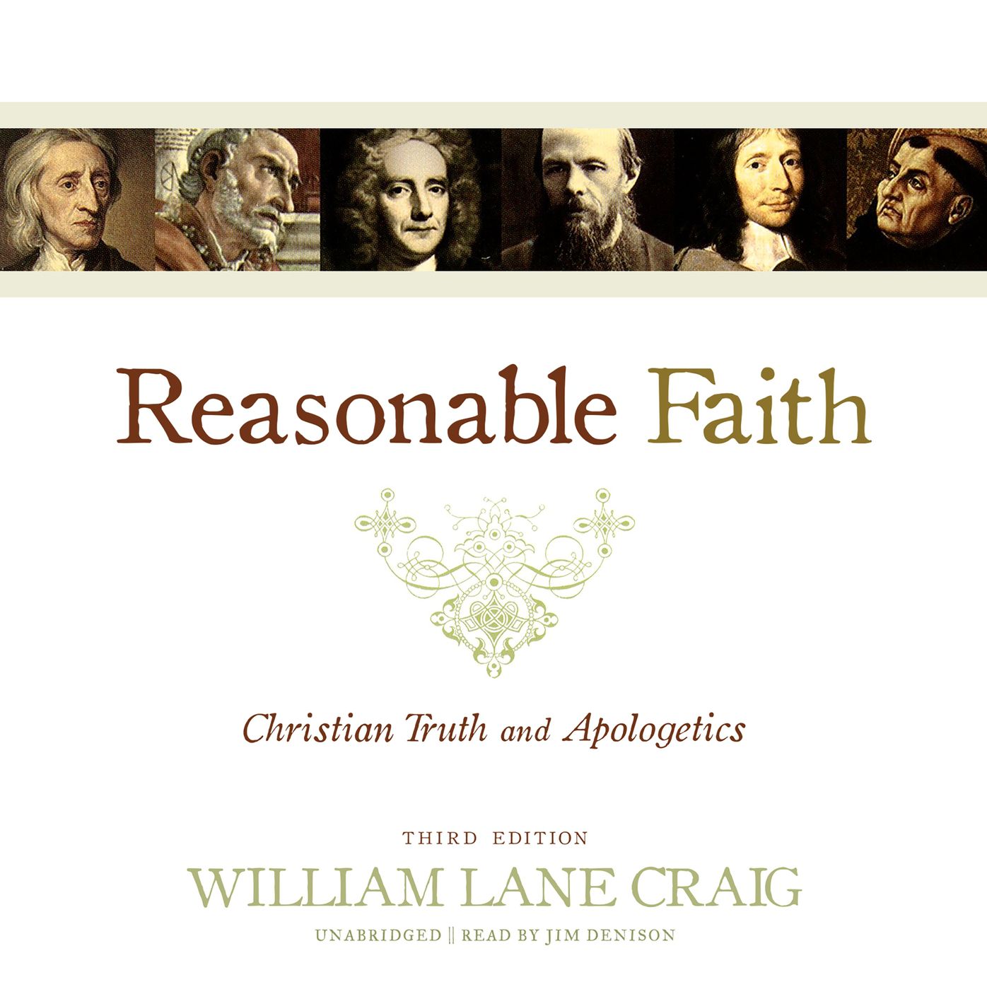 Reasonable Faith, Third Edition: Christian Truth and Apologetics