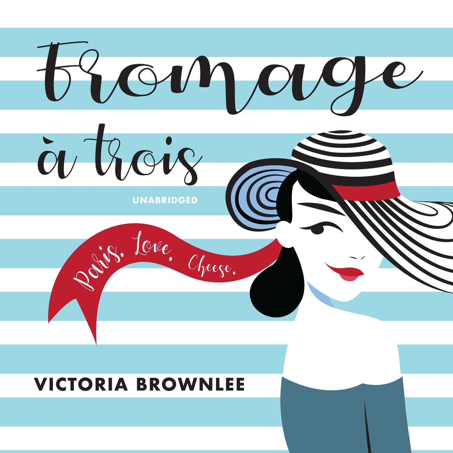 Fromage à Trois: Paris, Love, Cheese