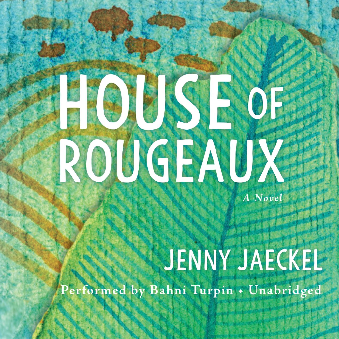House of Rougeaux: A Novel