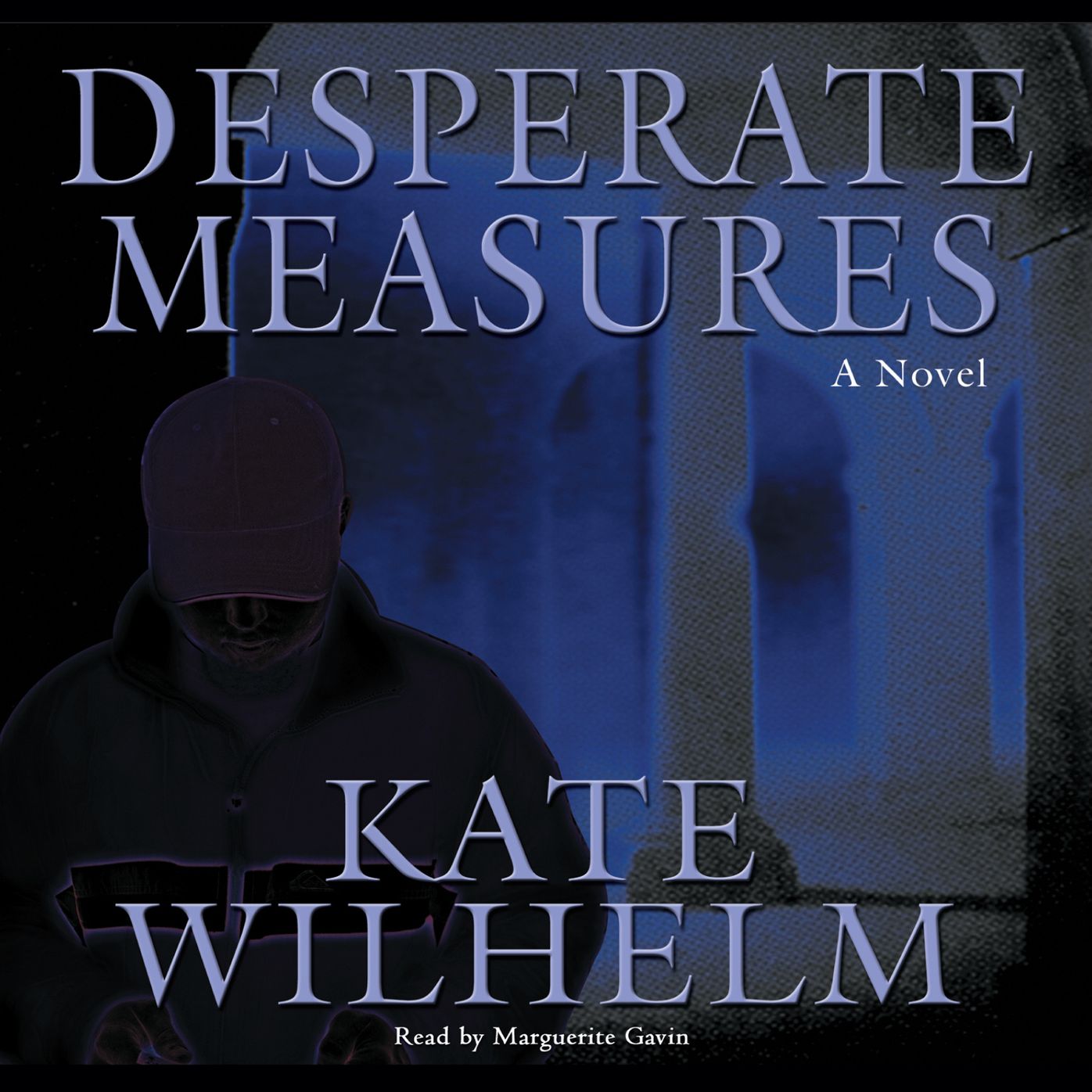 Desperate Measures: A Novel