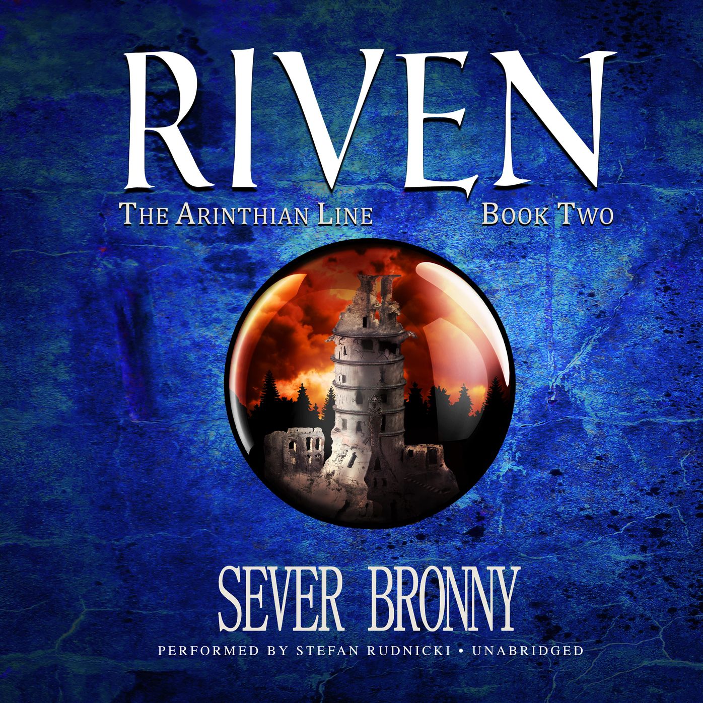 Riven: The Arinthian Line, Book Two