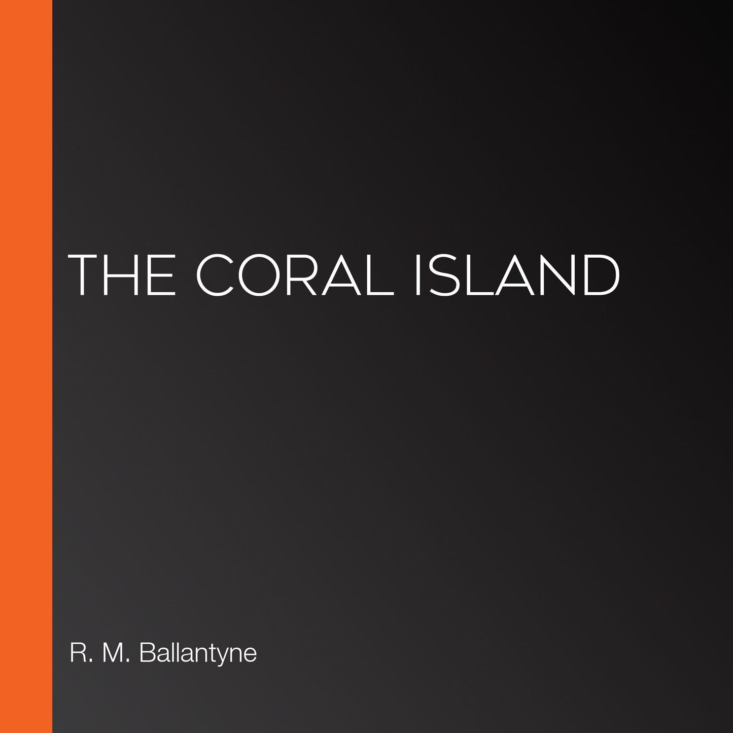 The Coral Island