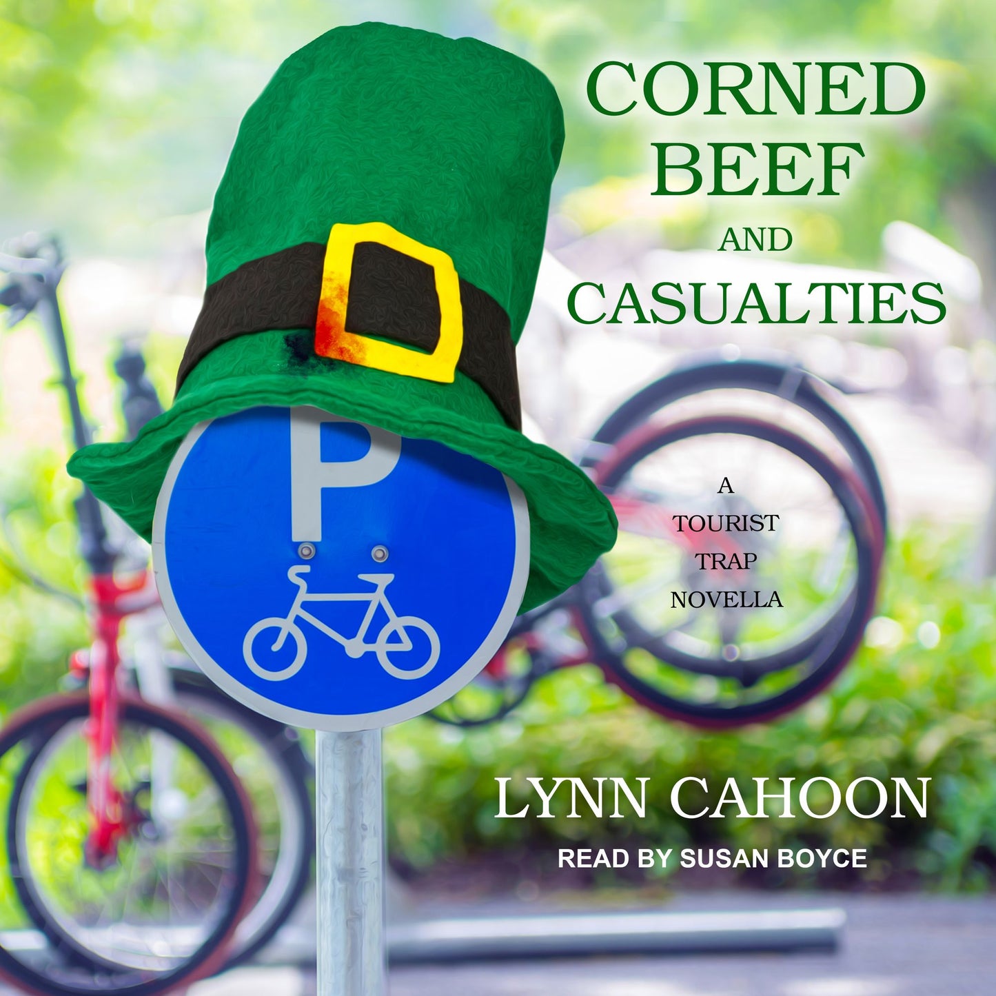 Corned Beef and Casualties: A Tourist Trap Mystery