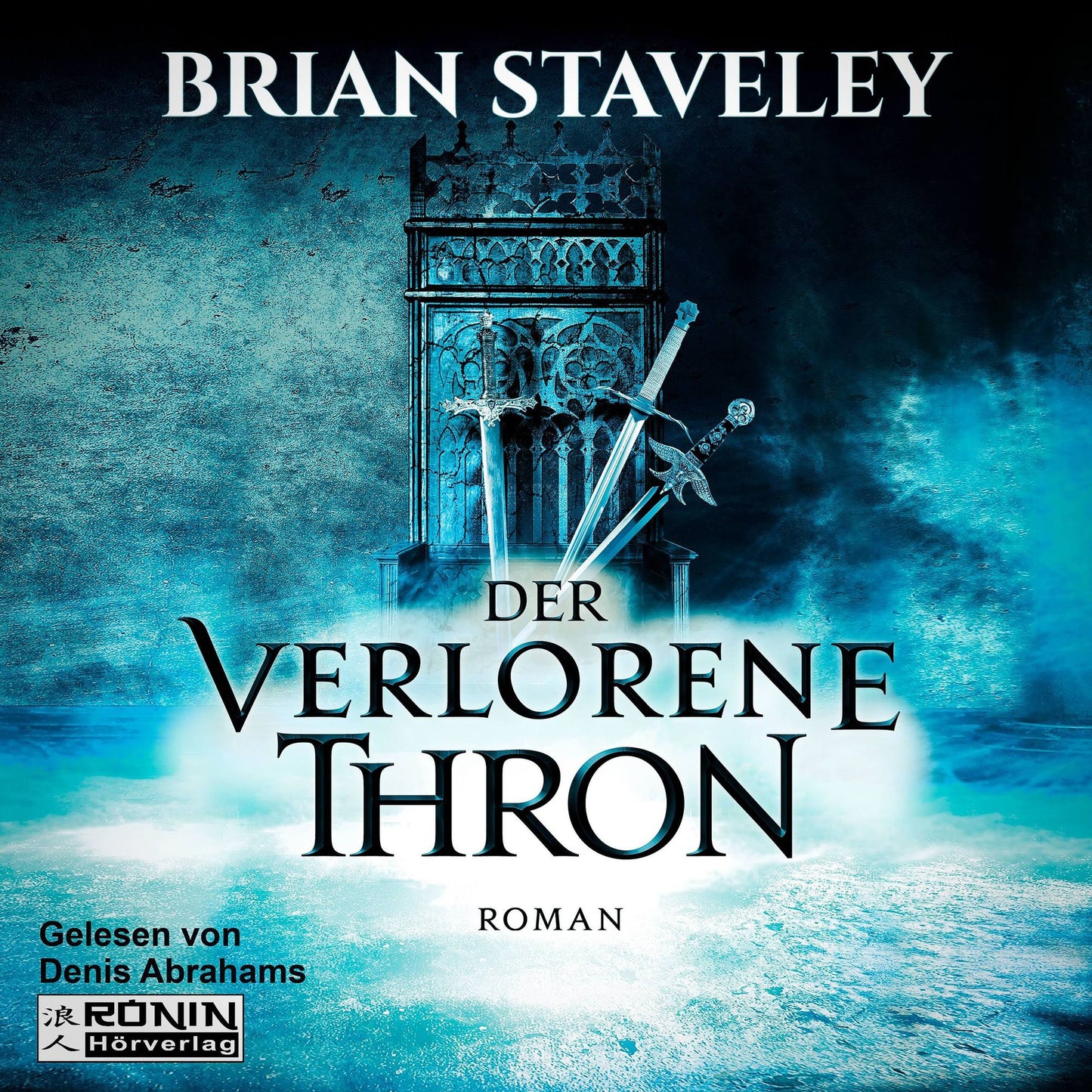 Der verlorene Thron - Die Thron Trilogie 1 (Ungekürzt)