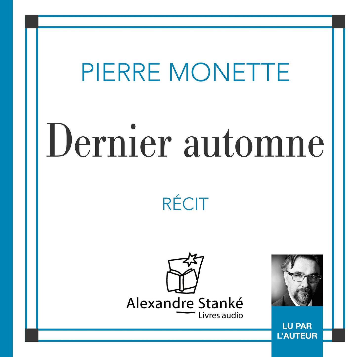 Dernier automne / Last Autumn (Abridged)