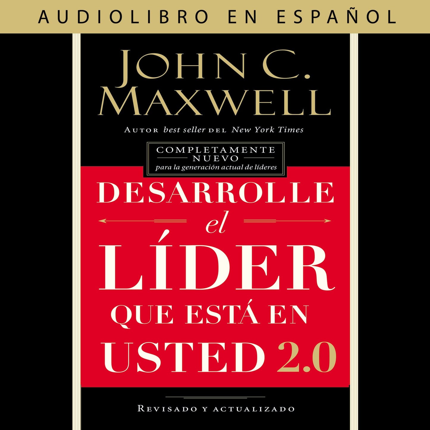Desarrolle el líder que está en usted 2.0