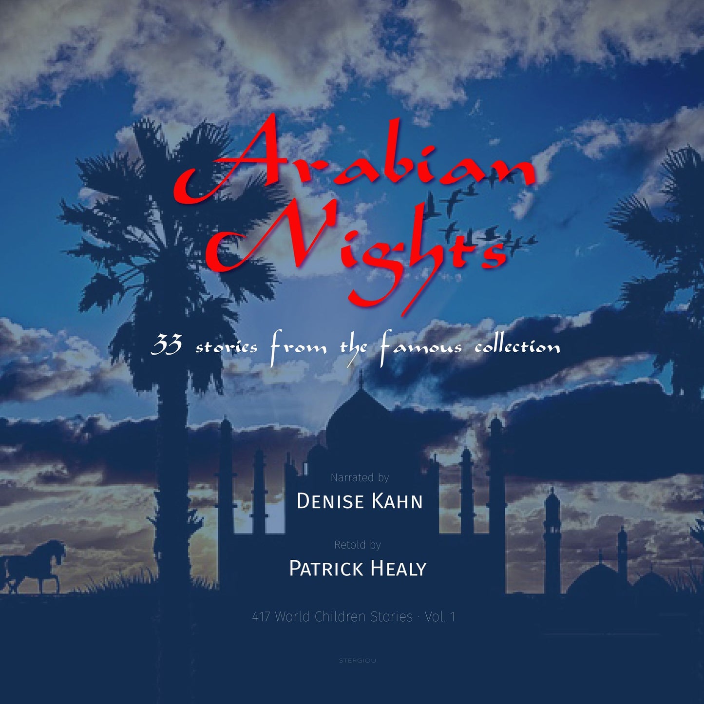 Arabian Nights: 33 Stories from the Famous Collection
