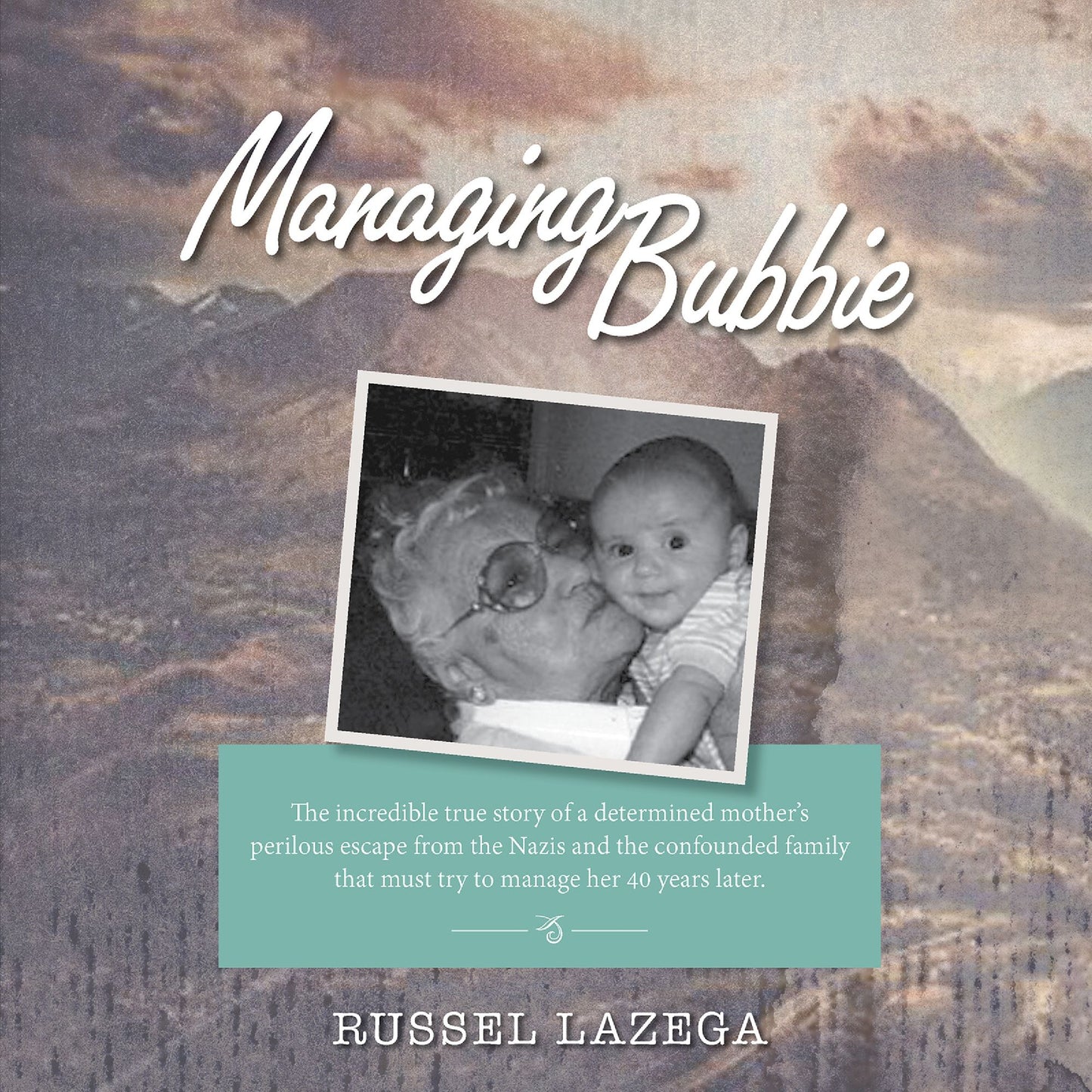 Managing Bubbie