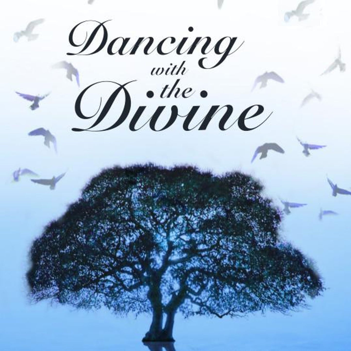 Dancing With the Divine