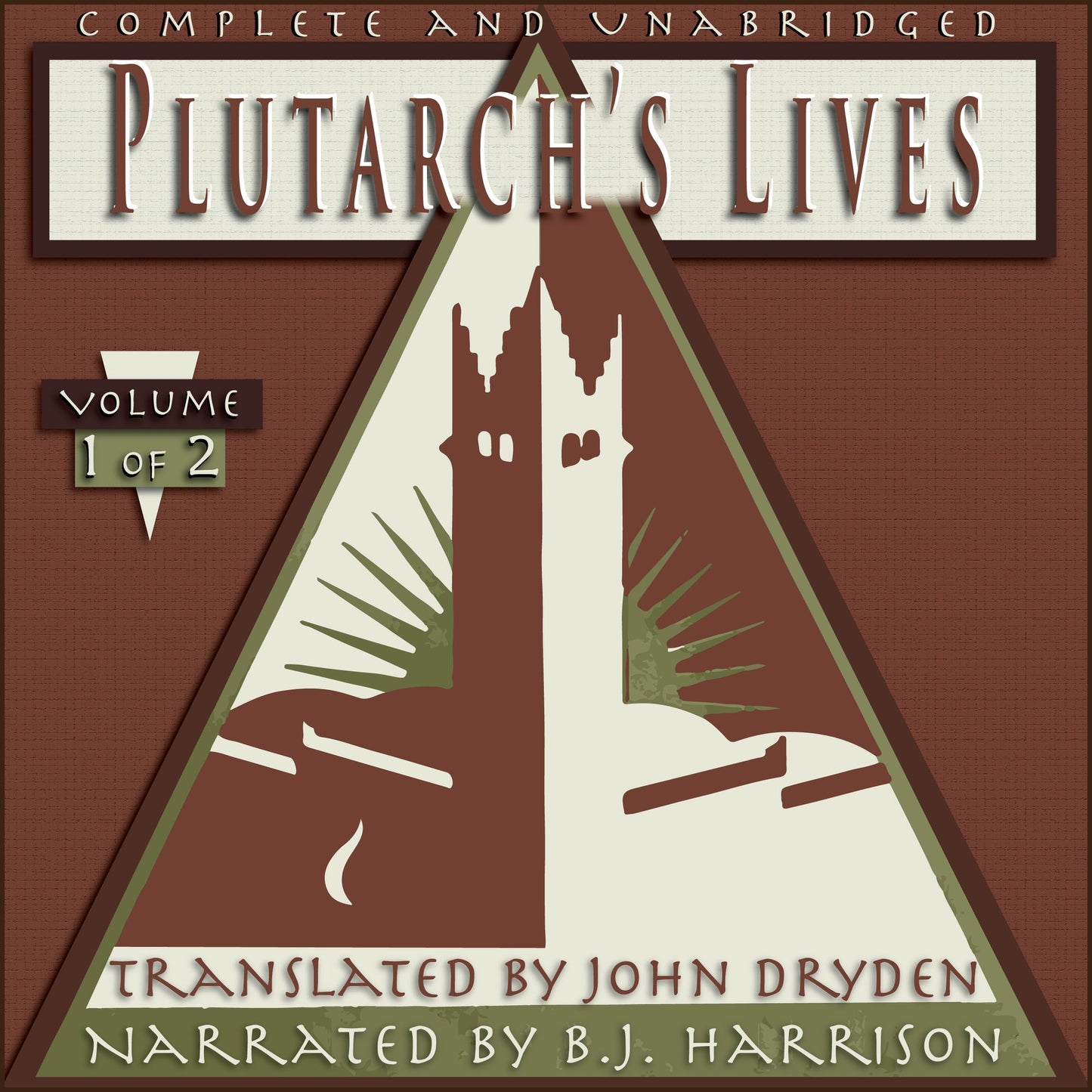 Plutarch's Lives: Volume 1 of 2