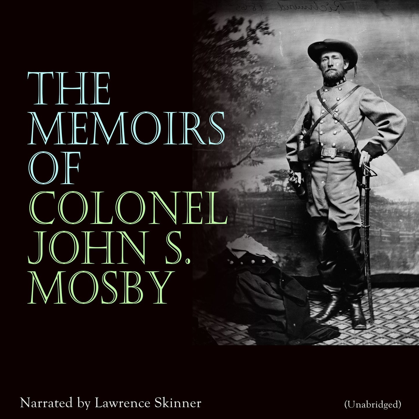 The Memoirs of Colonel John S. Mosby