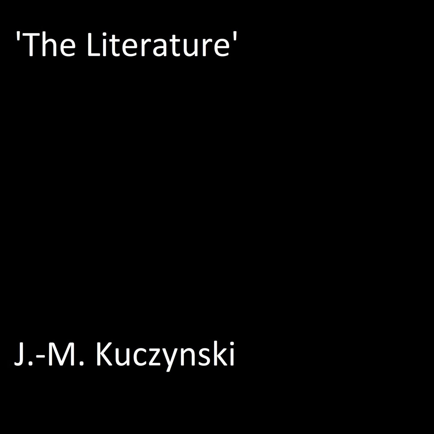 The Literature