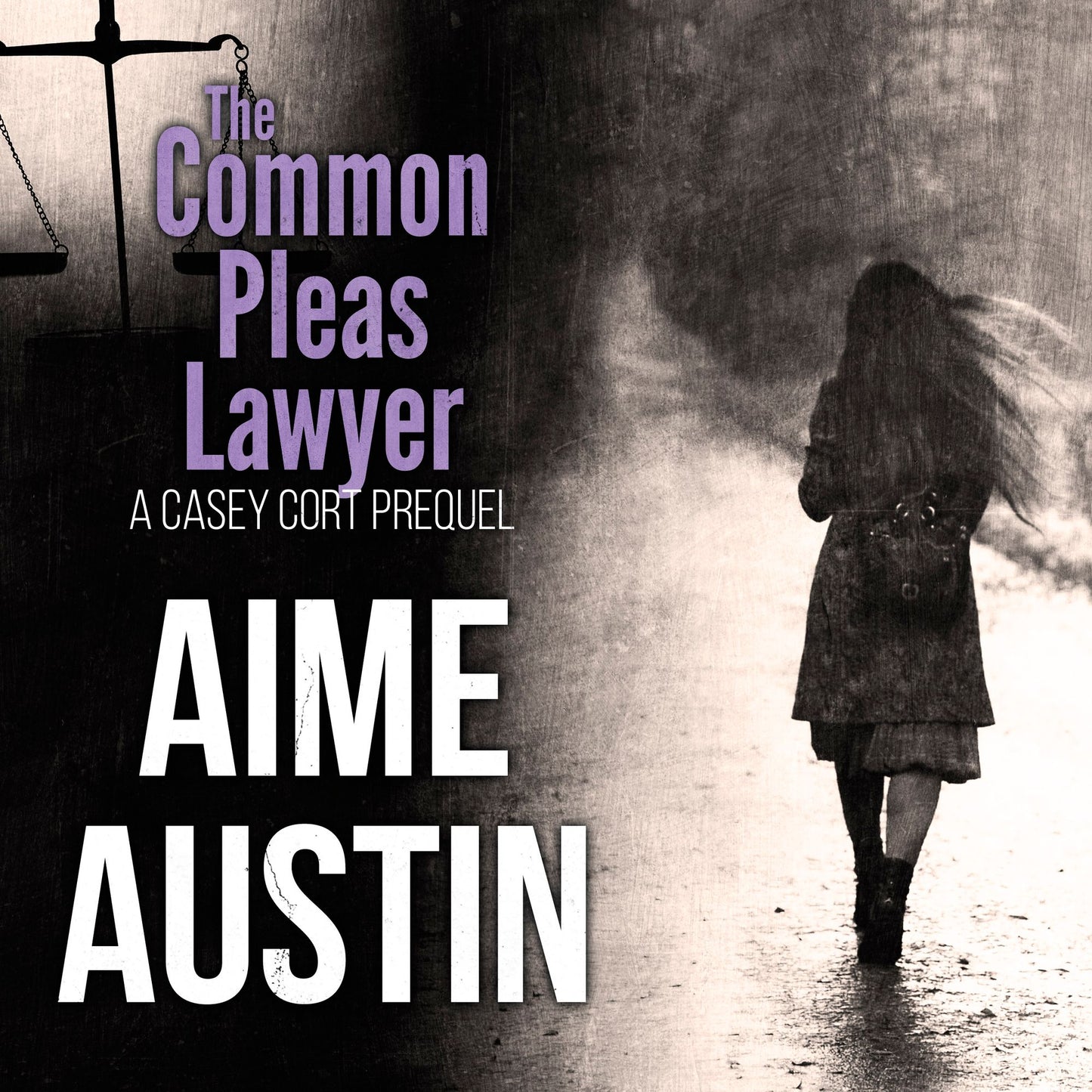 The Common Pleas Lawyer: A Casey Cort Prequel