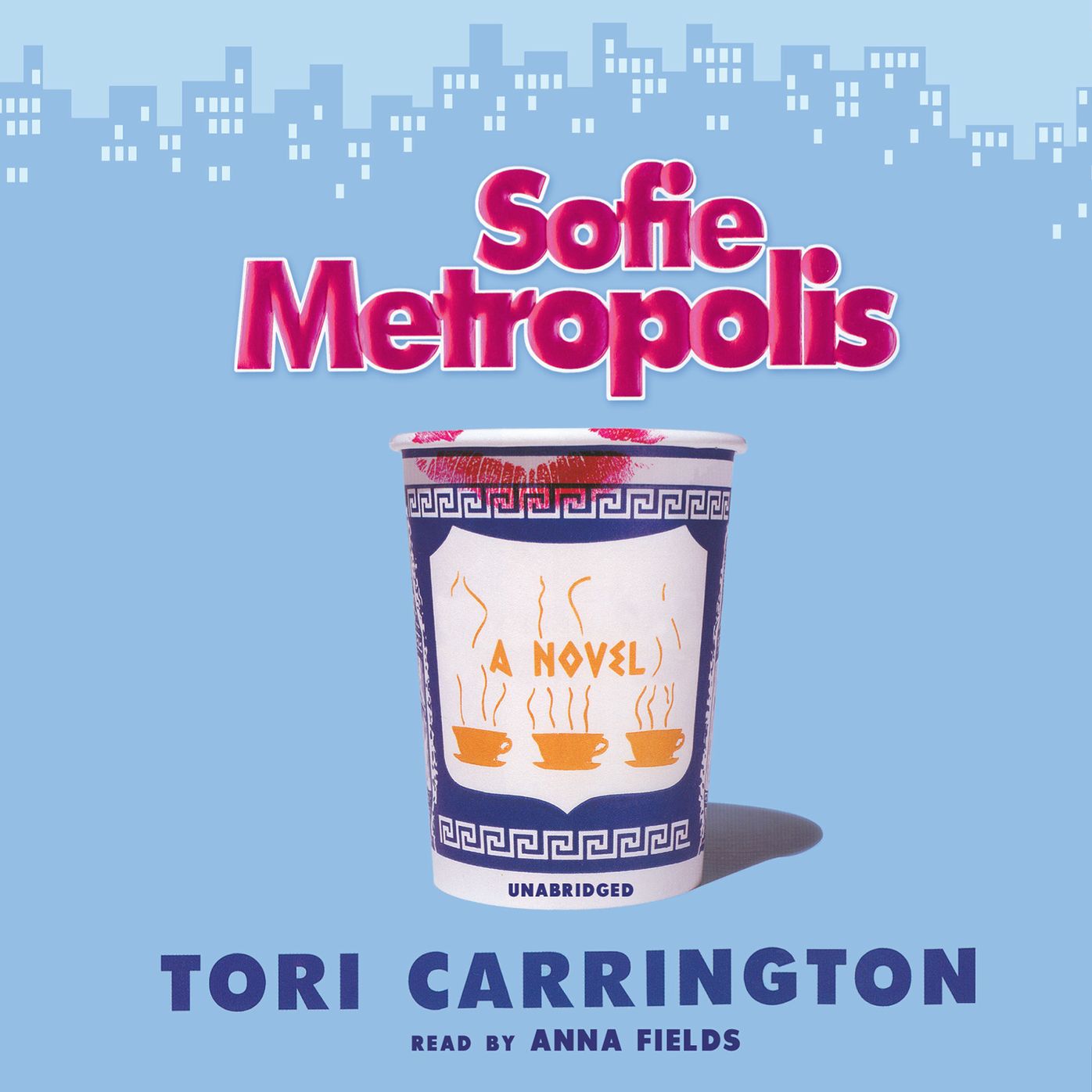 Sofie Metropolis: A Novel
