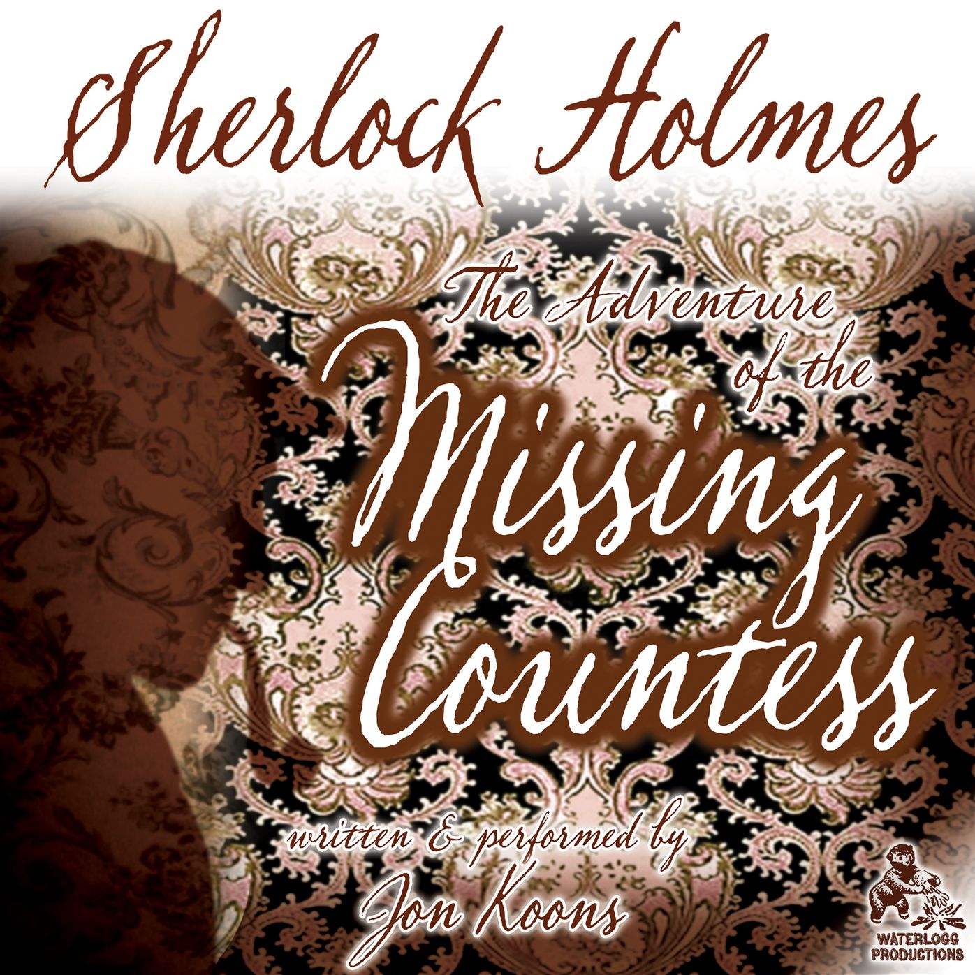 Sherlock Holmes and the Adventure of the Missing Countess: Adapted Edition