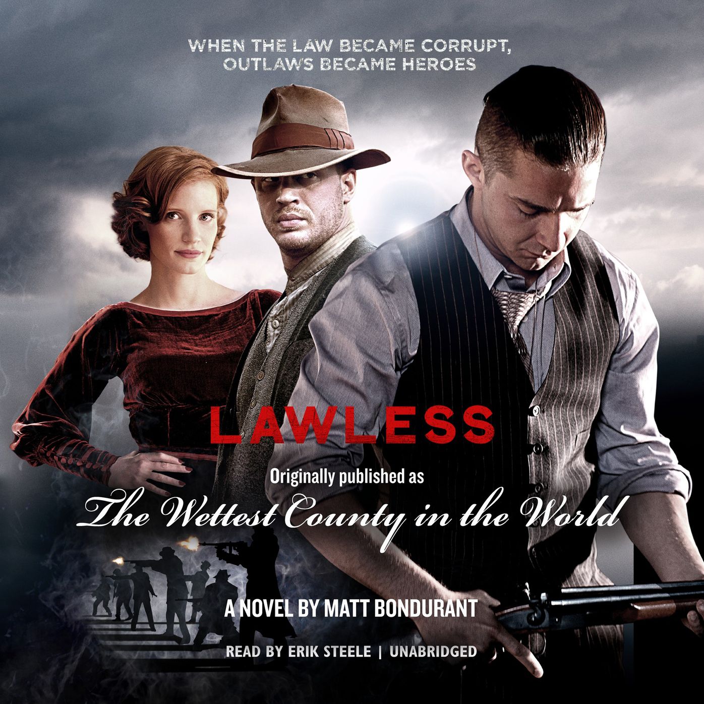 The Wettest County in the World: A Novel Based on a True Story