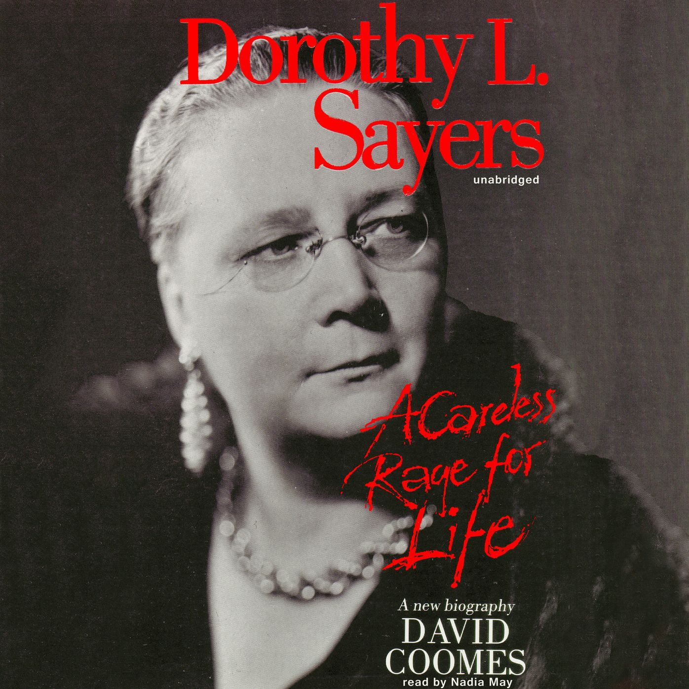 Dorothy L. Sayers: A Careless Rage for Life