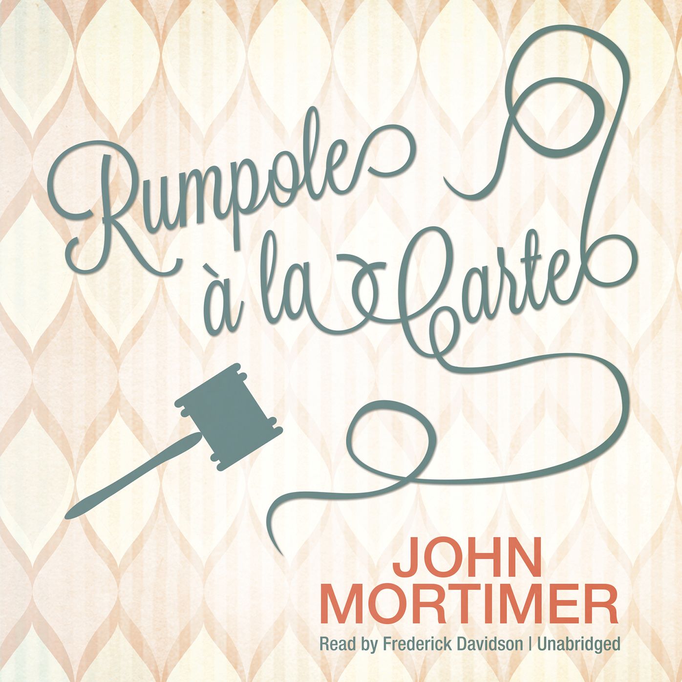 Rumpole Ã  la Carte