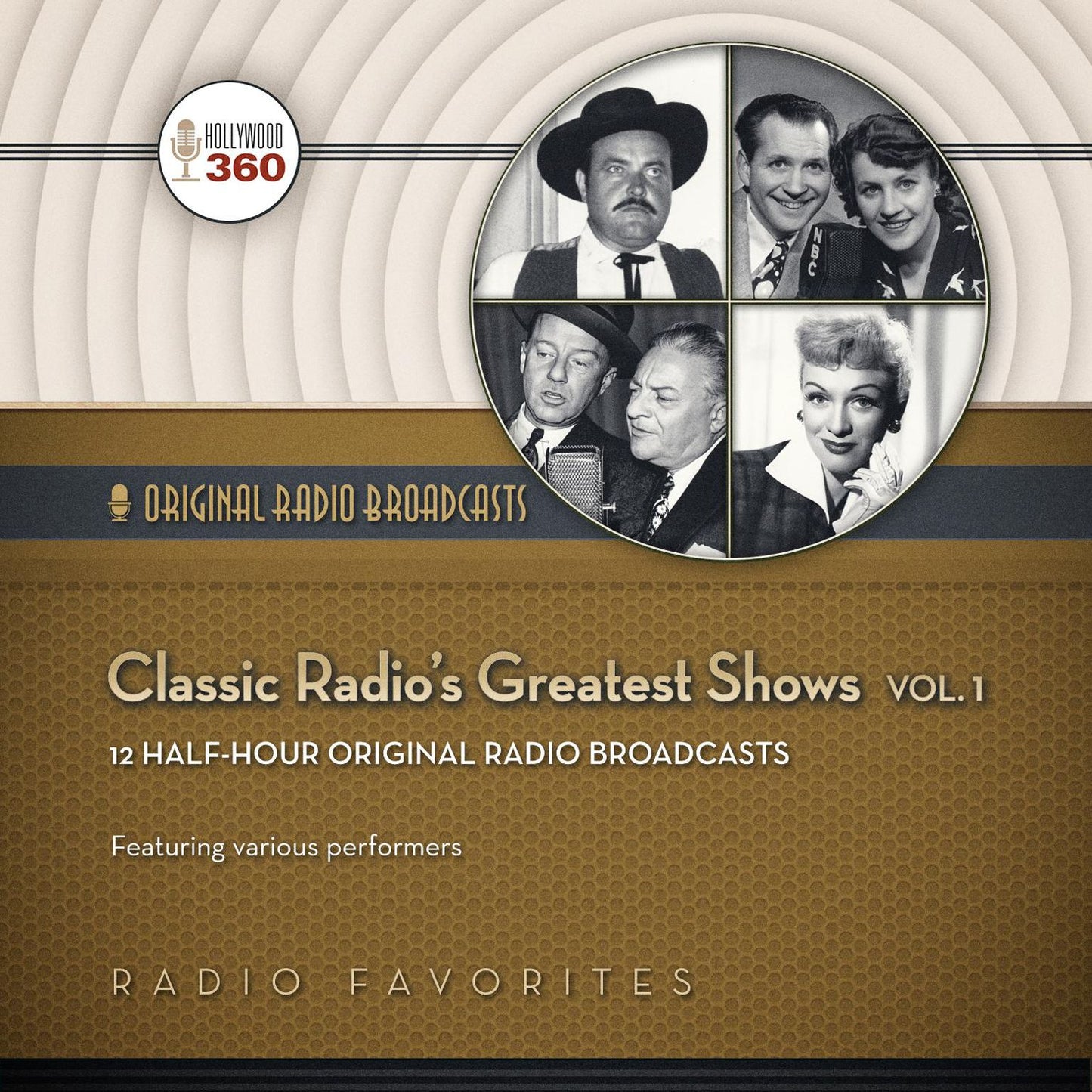 Classic Radio's Greatest Shows, Vol. 1: The Classic Radio Collection