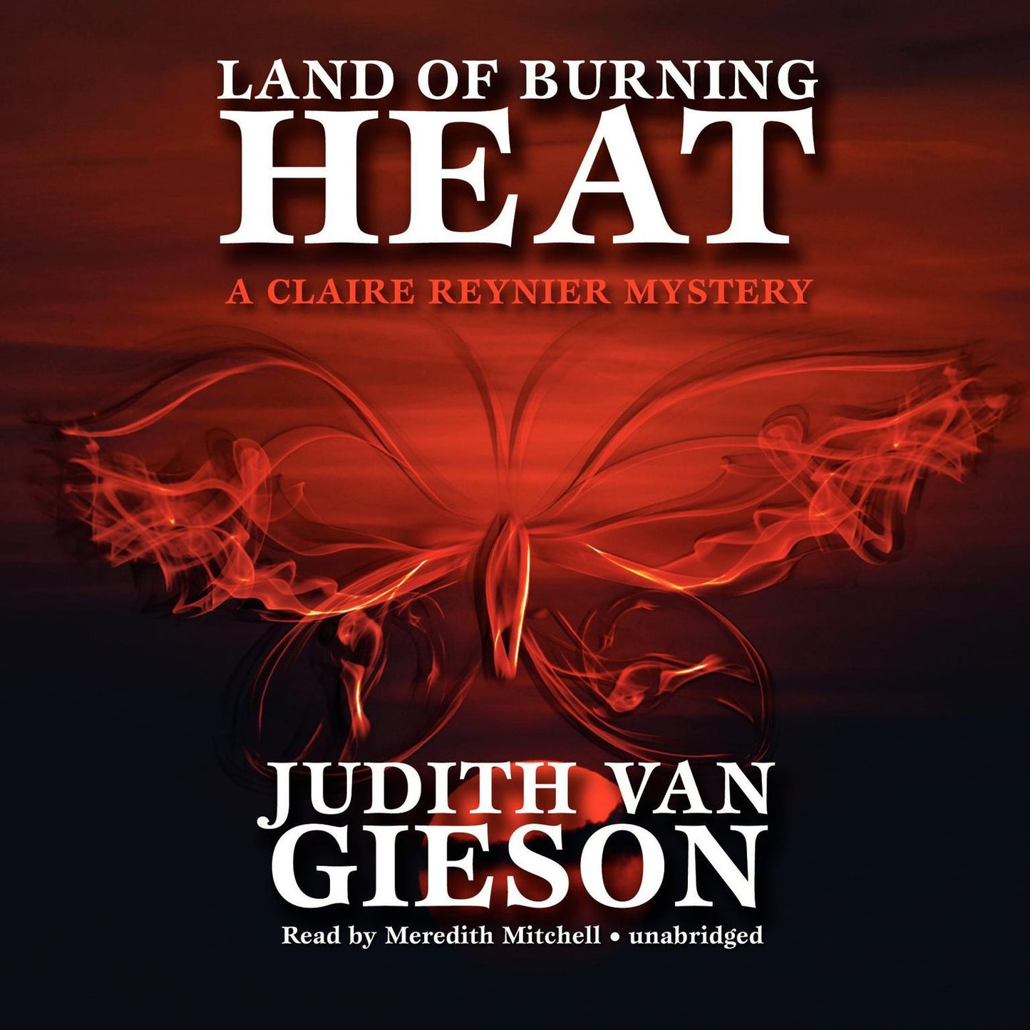 Land of Burning Heat: A Claire Reynier Mystery