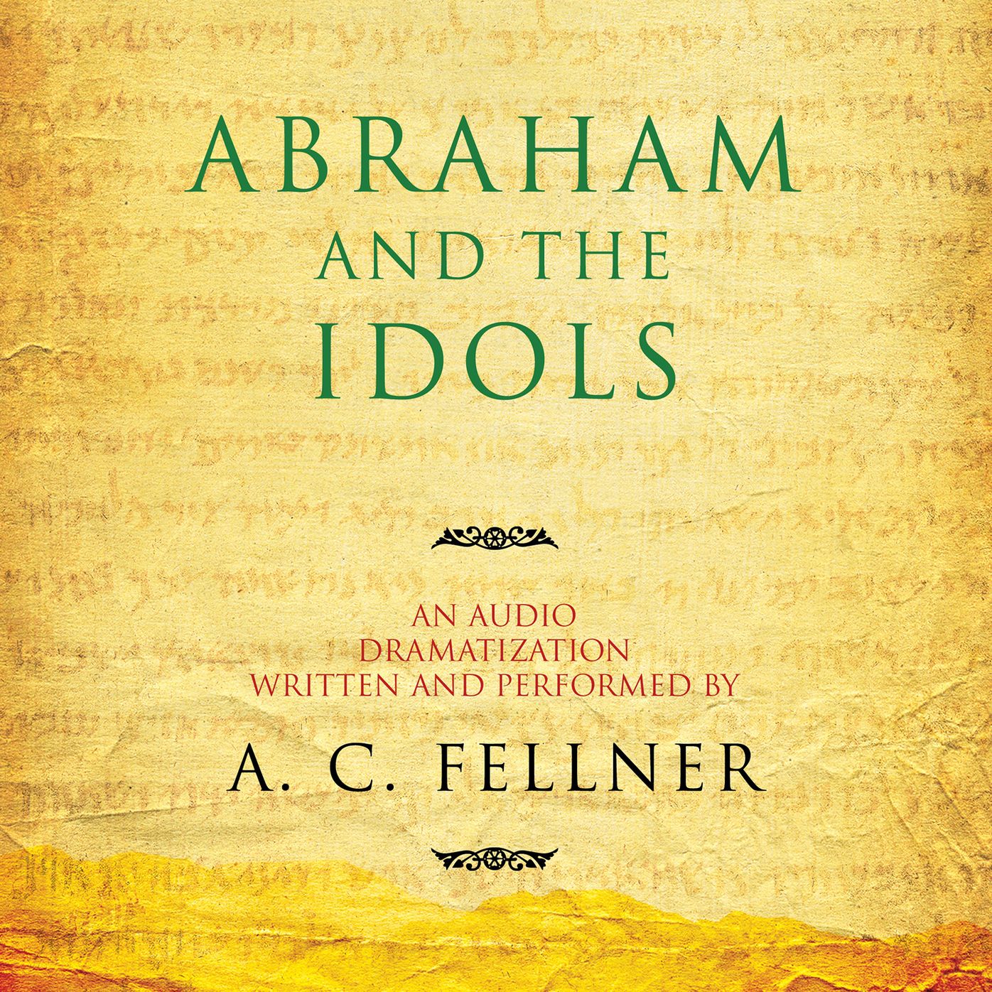 Abraham and the Idols: An Audio Dramatization