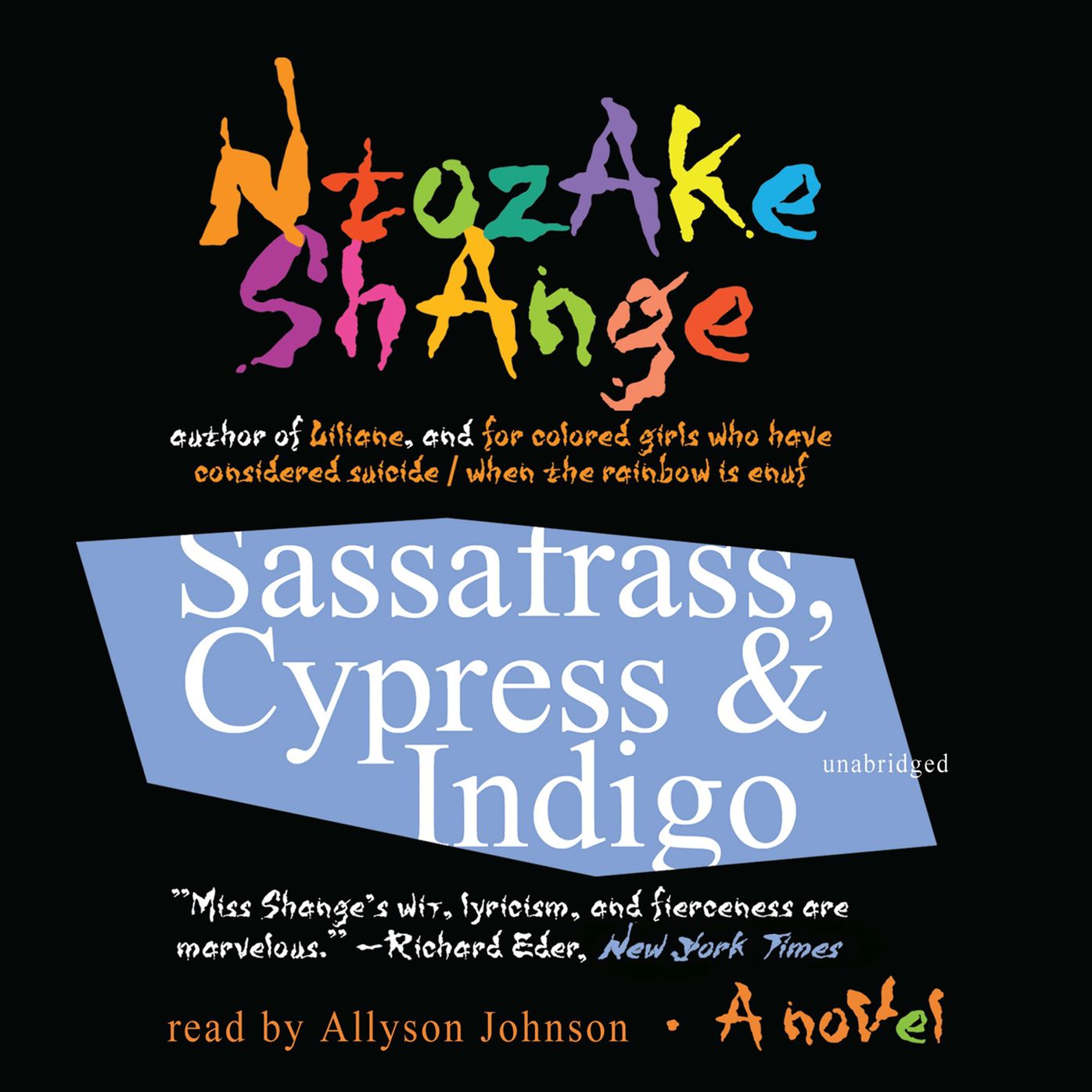 Sassafrass, Cypress & Indigo: A Novel