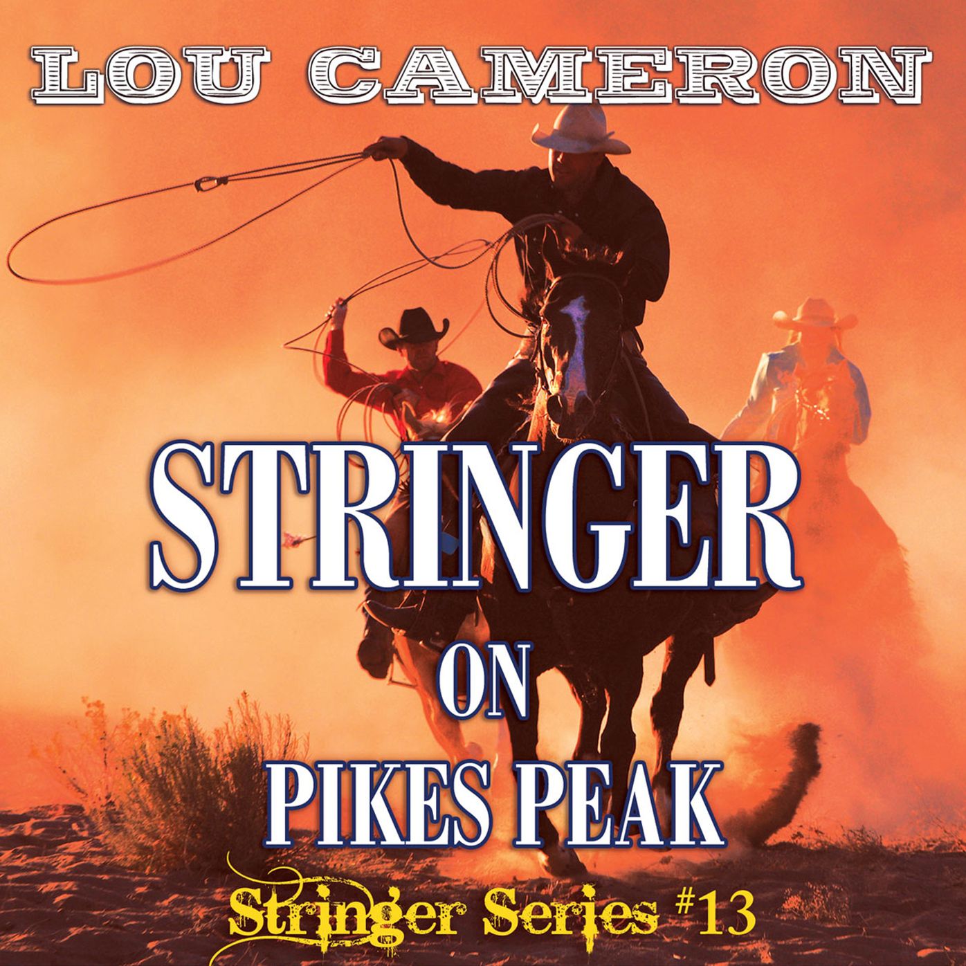 Stringer on Pikes Peak: Stringer Series, Book 13