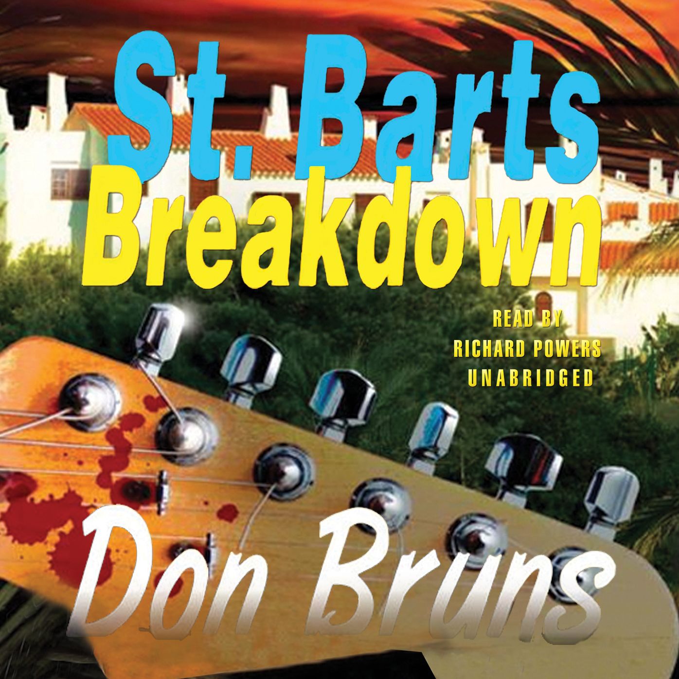 St. Barts Breakdown: A Novel