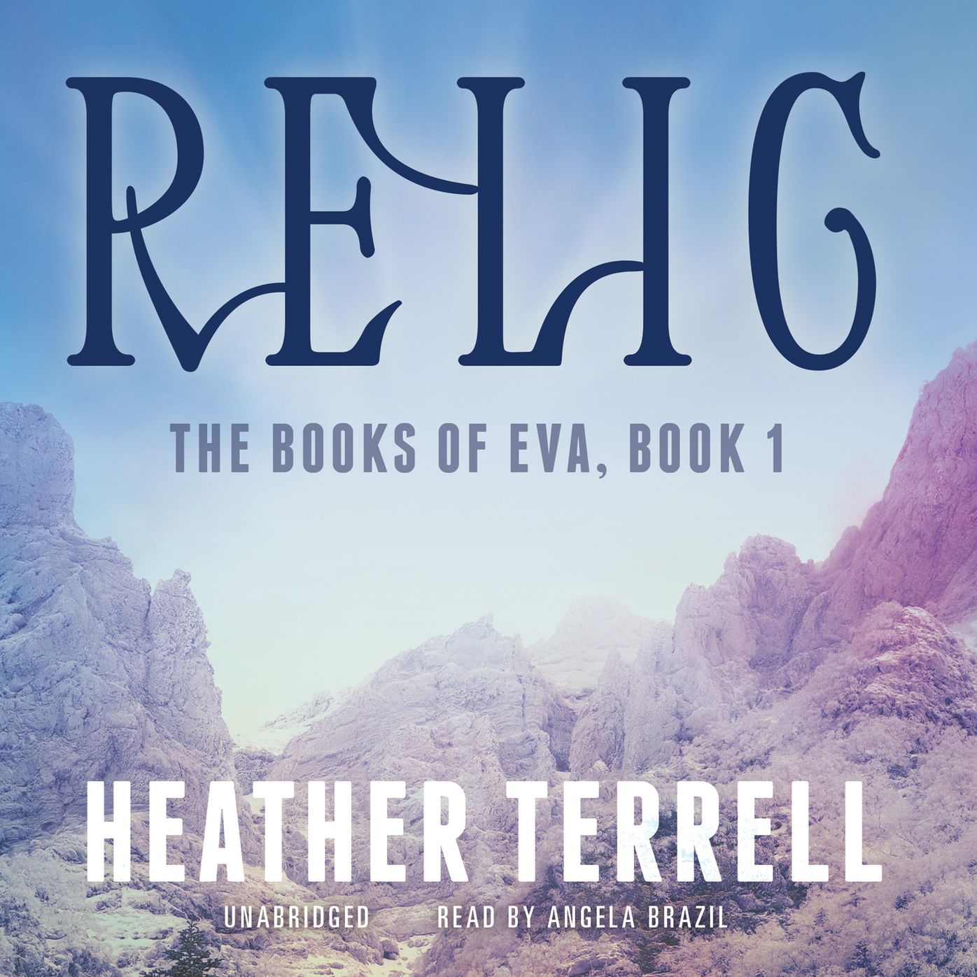 Relic: The Books of Eva, Book 1