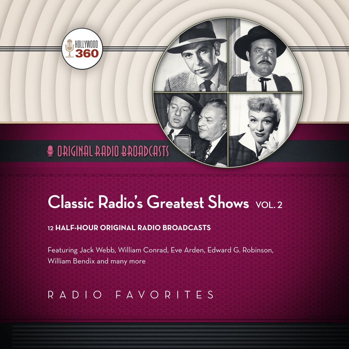 Classic Radio's Greatest Shows, Vol. 2: The Classic Radio Collection