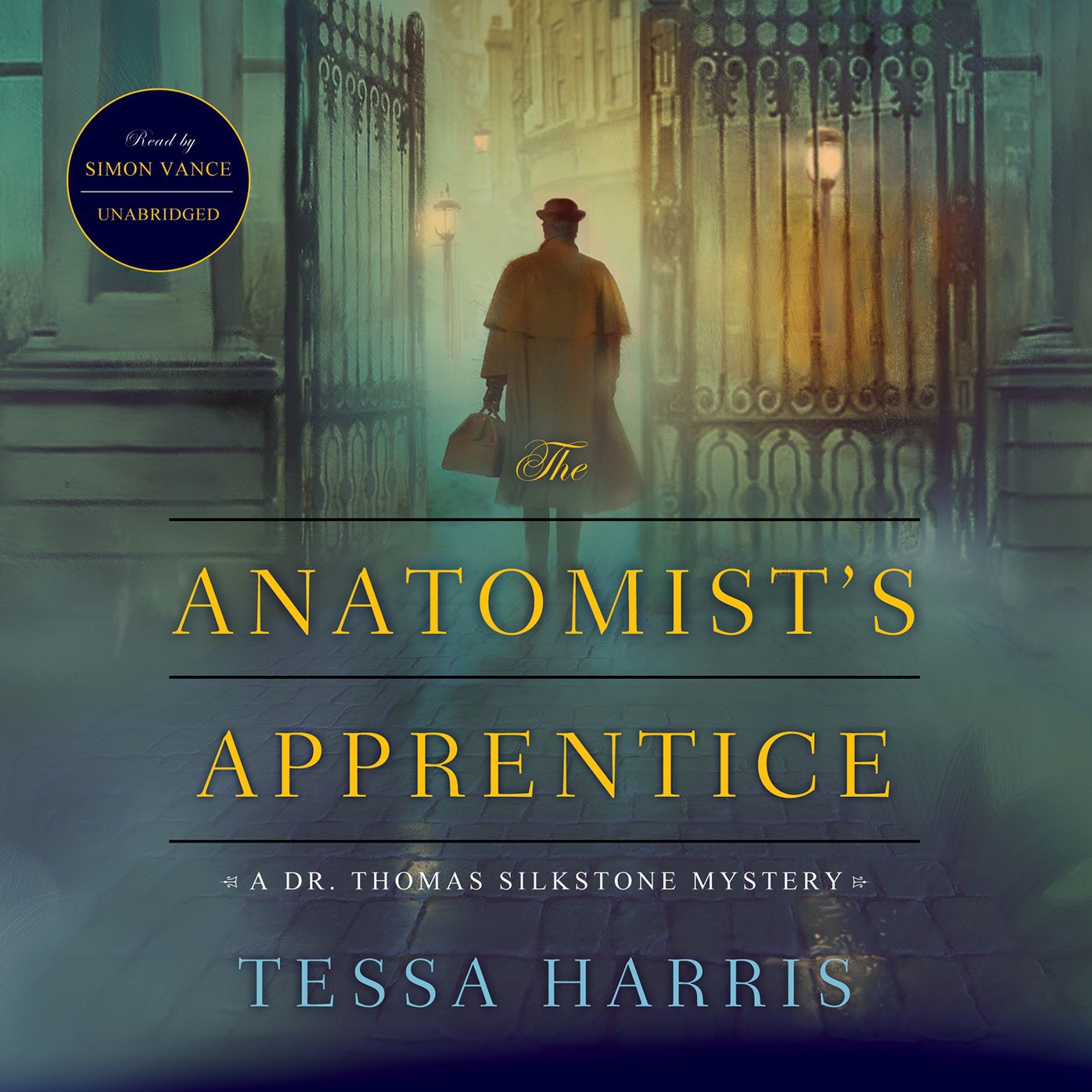 The Anatomist's Apprentice: A Dr. Thomas Silkstone Mystery