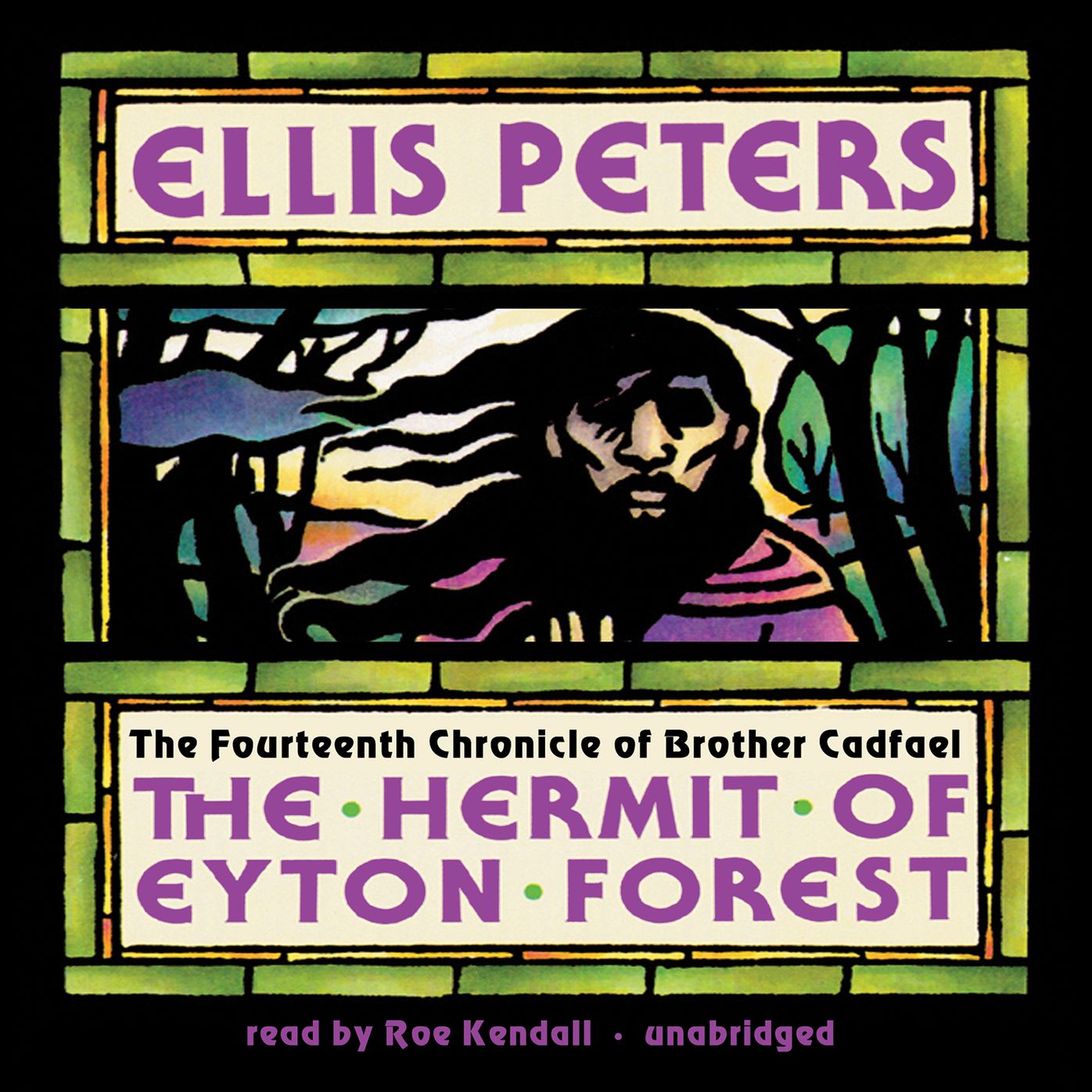 The Hermit of Eyton Forest: The Fourteenth Chronicle of Brother Cadfael