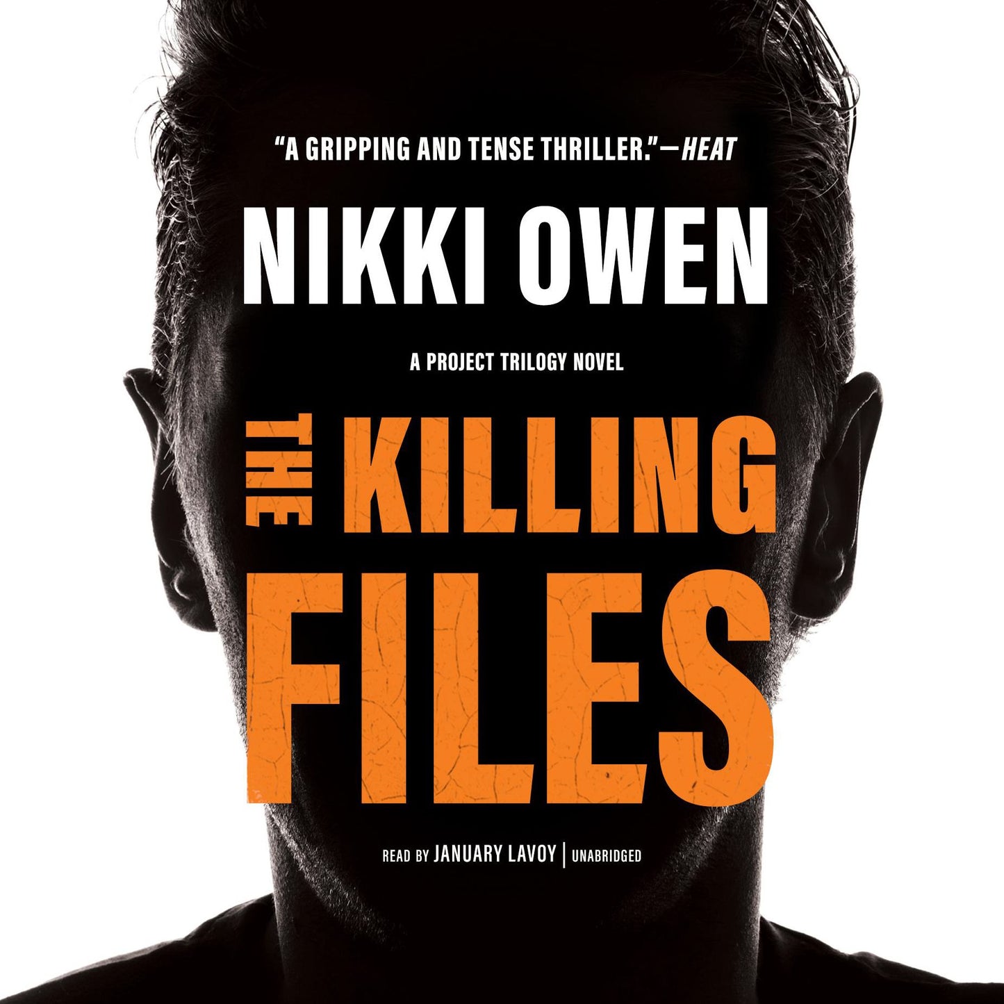 The Killing Files: A Project Trilogy Novel