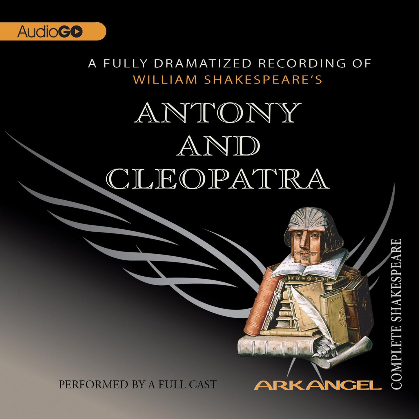 Antony and Cleopatra: Arkangel Shakespeare